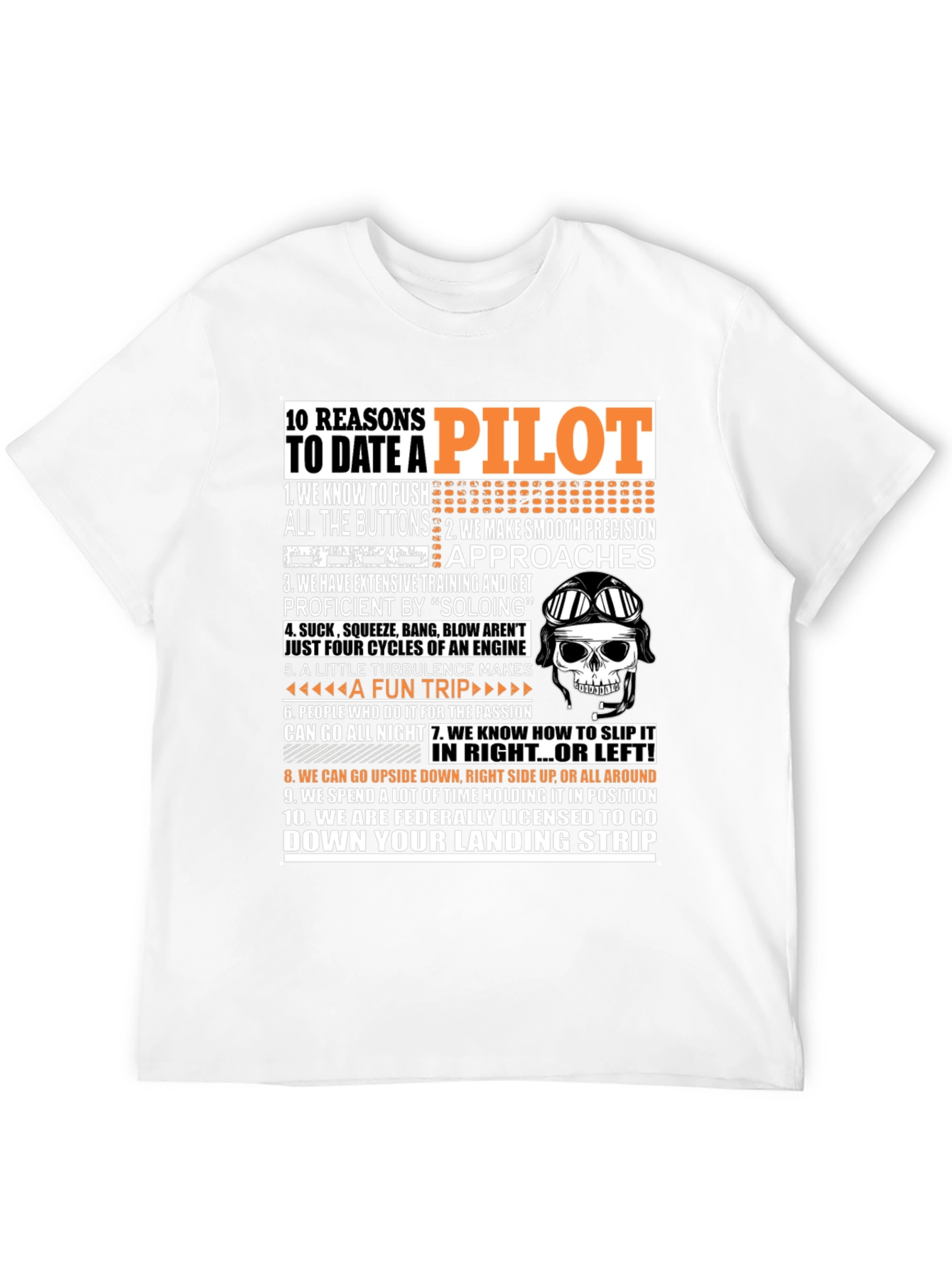 10 Reasons to Date a Pilot T-Shirt