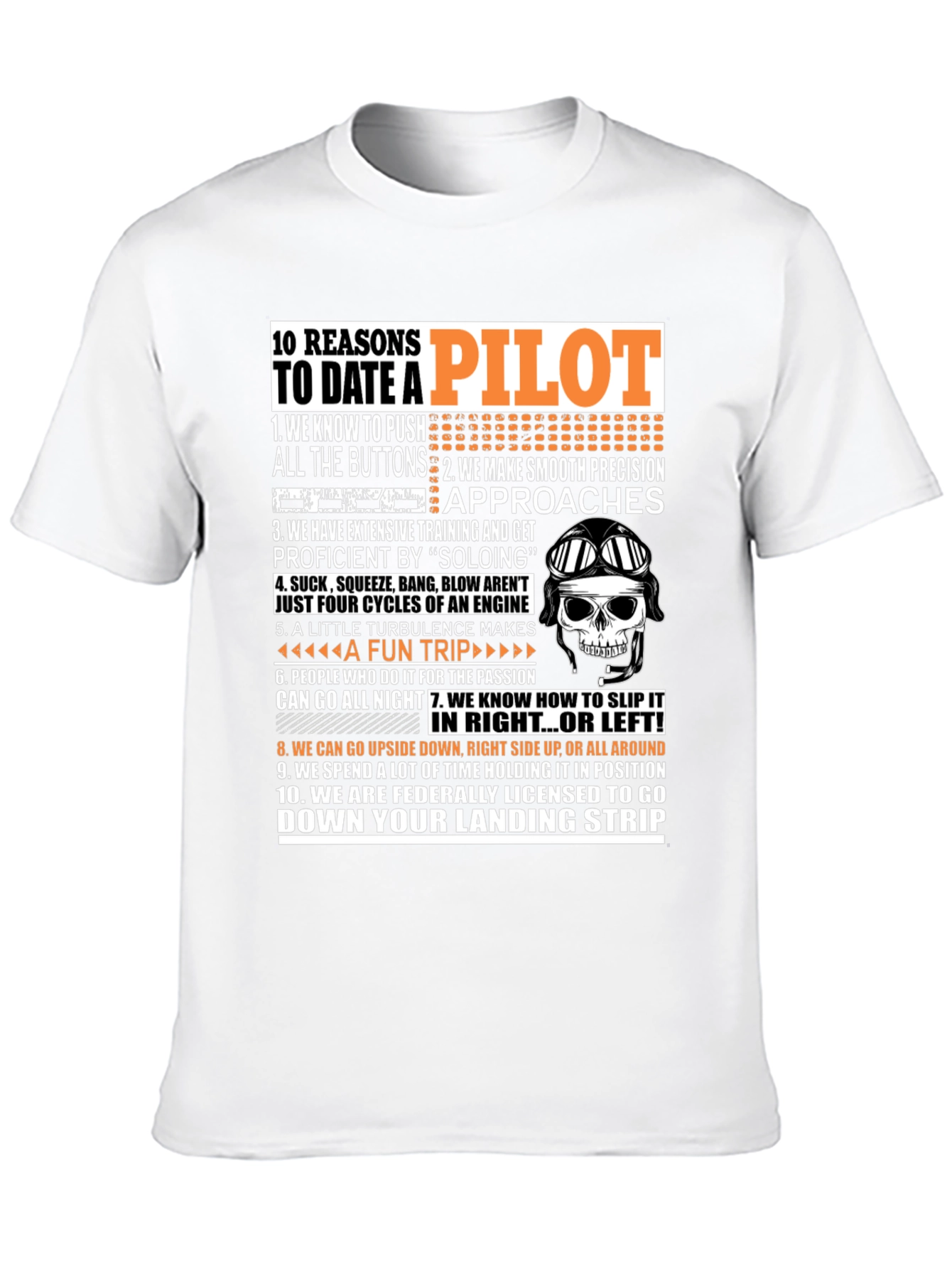 10 Reasons to Date a Pilot T-Shirt