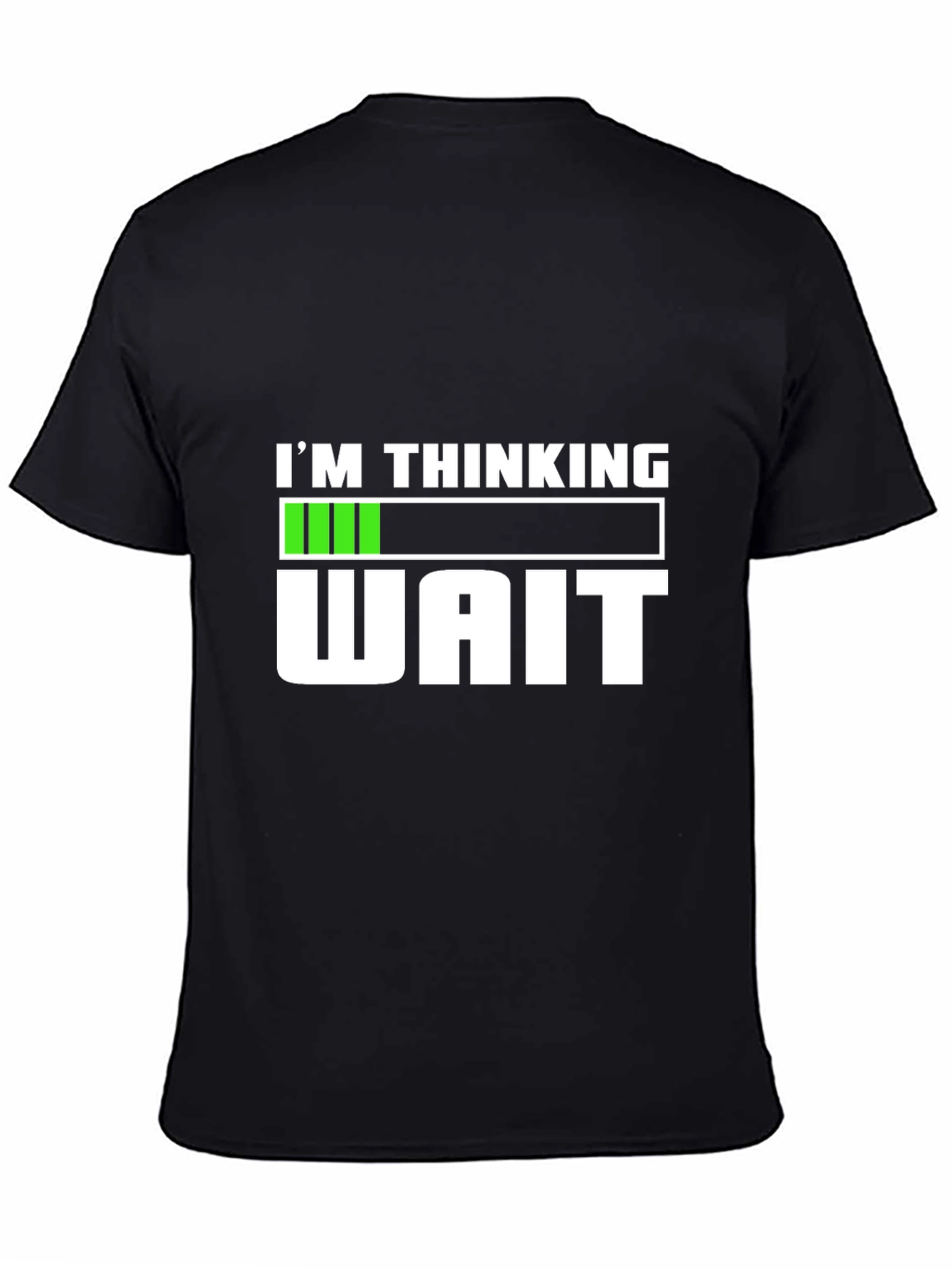 Im Thinking Wait T-Shirt Funny Sarcastic Tee
