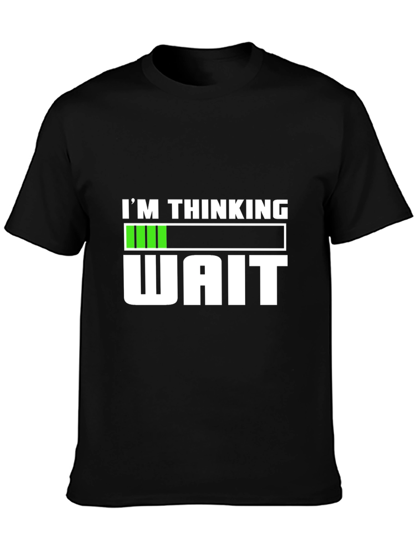 Im Thinking Wait T-Shirt Funny Sarcastic Tee