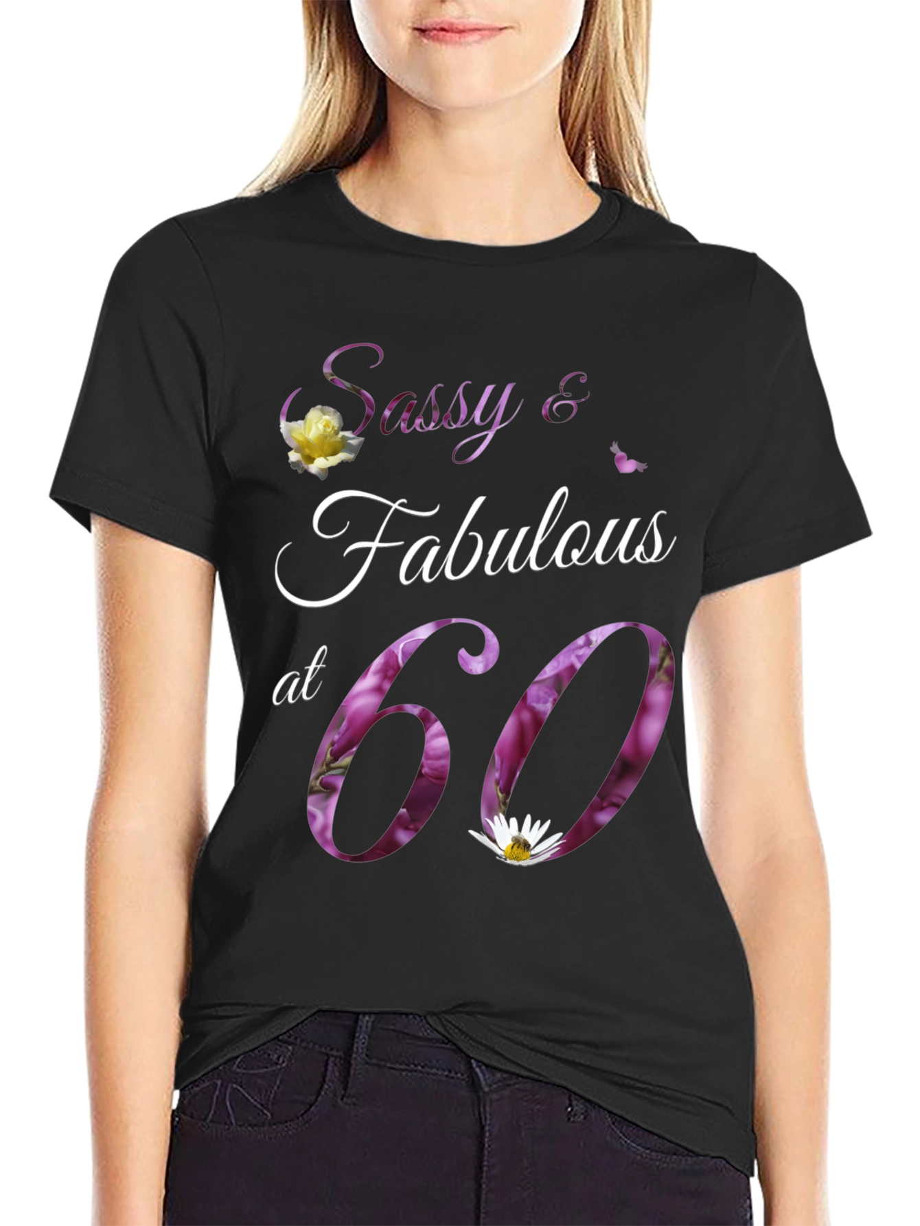 Sassy & Fabulous at 60 T-Shirt