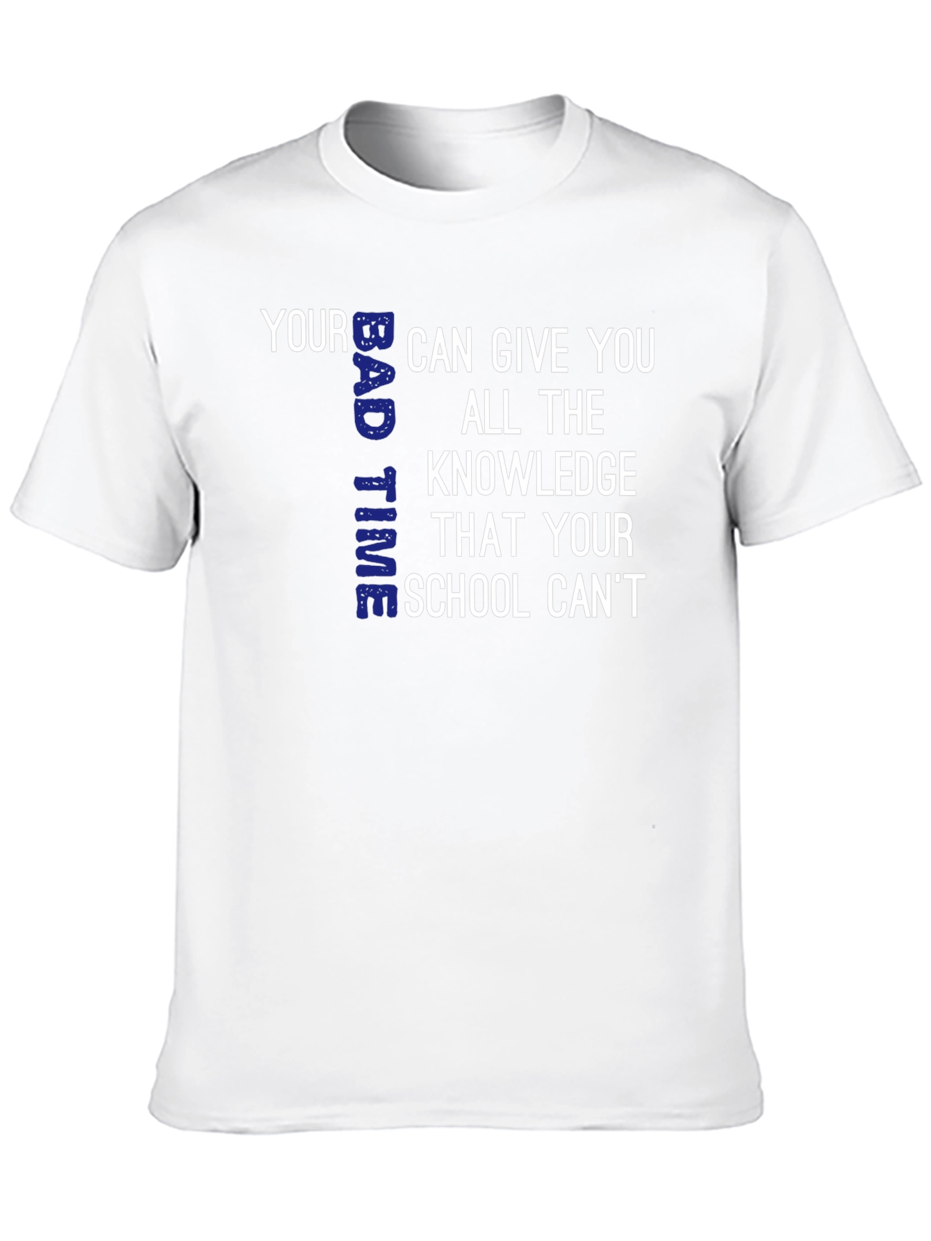 Bad Time T-Shirt: Knowledge is Power