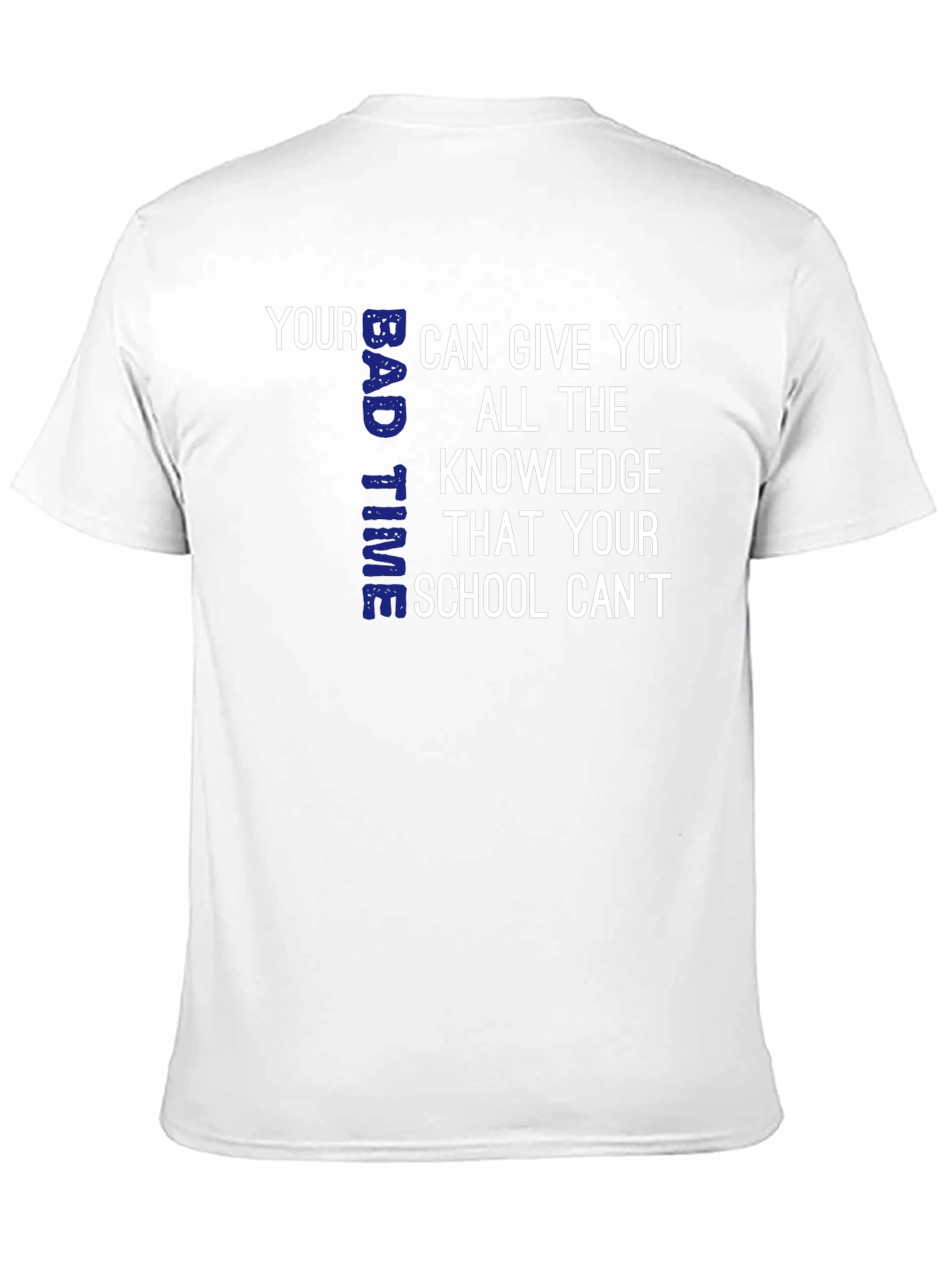 Bad Time T-Shirt: Knowledge is Power