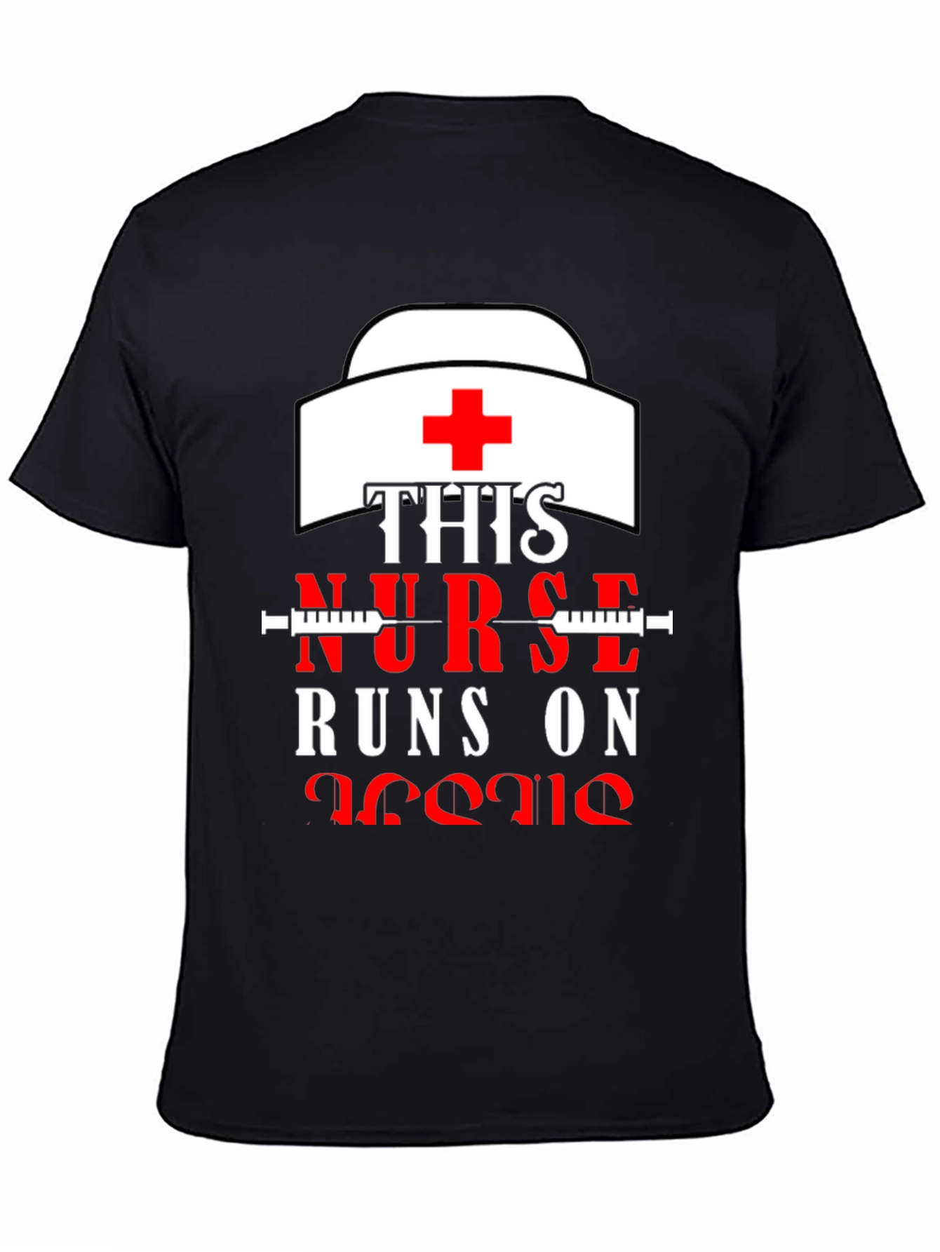Nurse Runs On Jesus T-Shirt - Medical Apparel