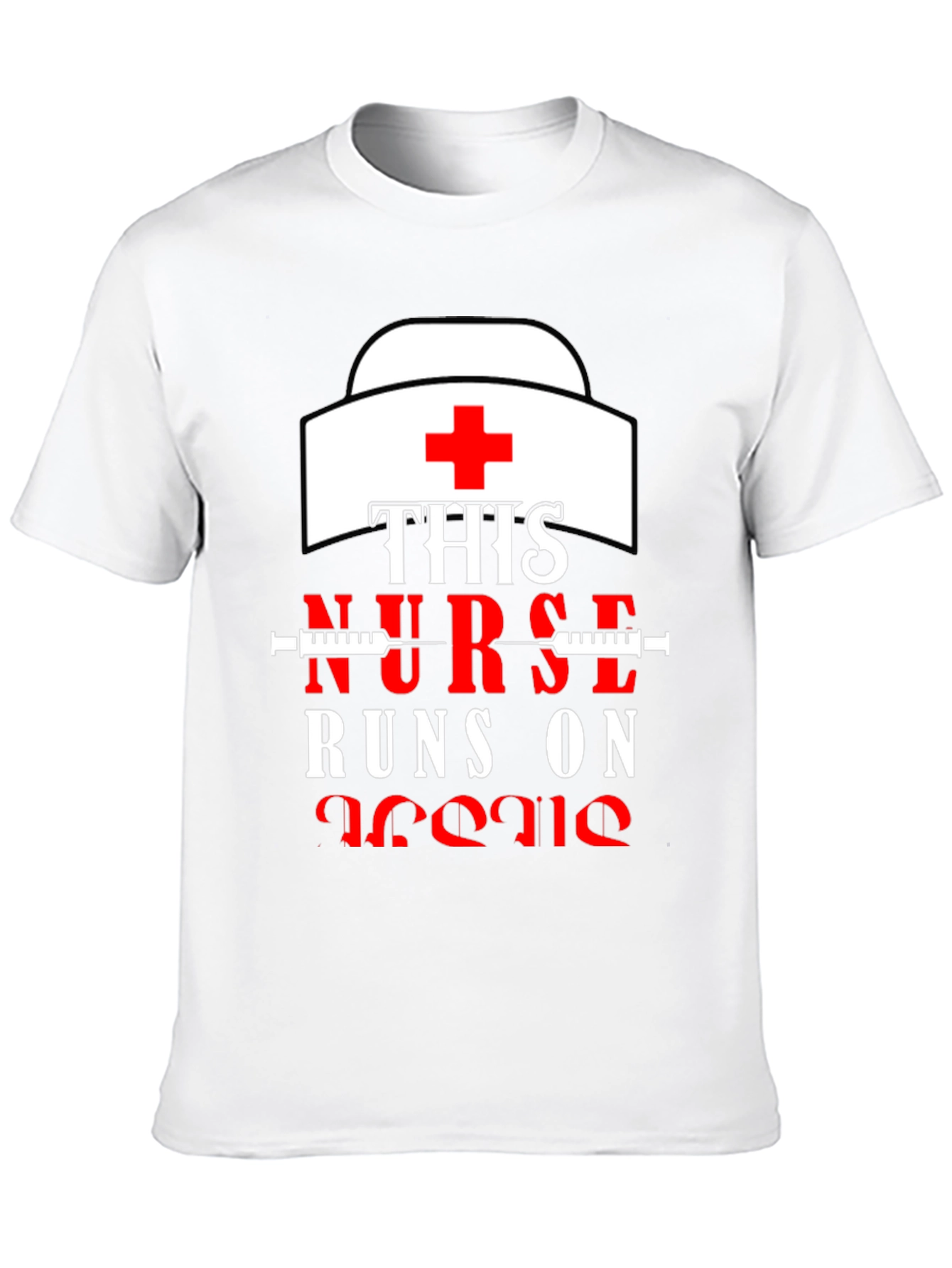 Nurse Runs On Jesus T-Shirt - Medical Apparel