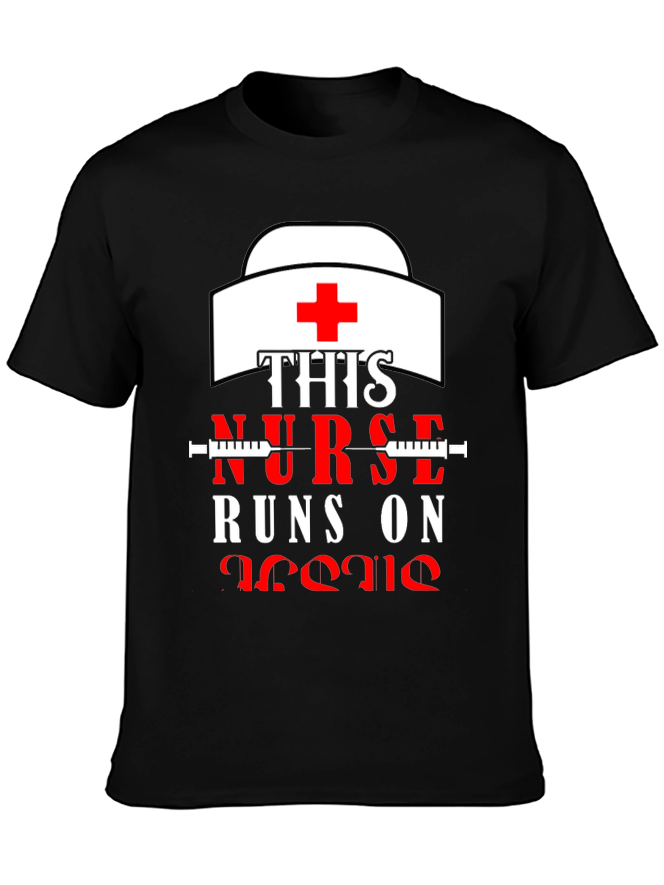 Nurse Runs On Jesus T-Shirt - Medical Apparel