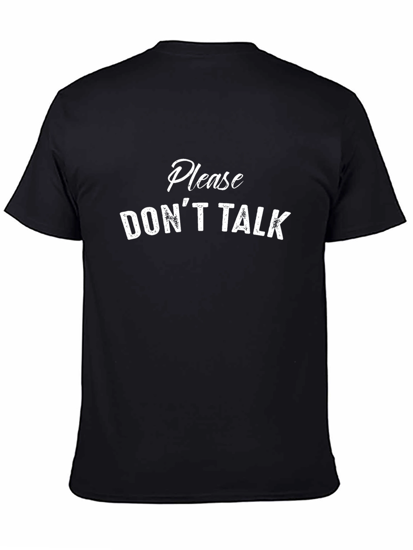 Please Dont Talk Graphic Tee