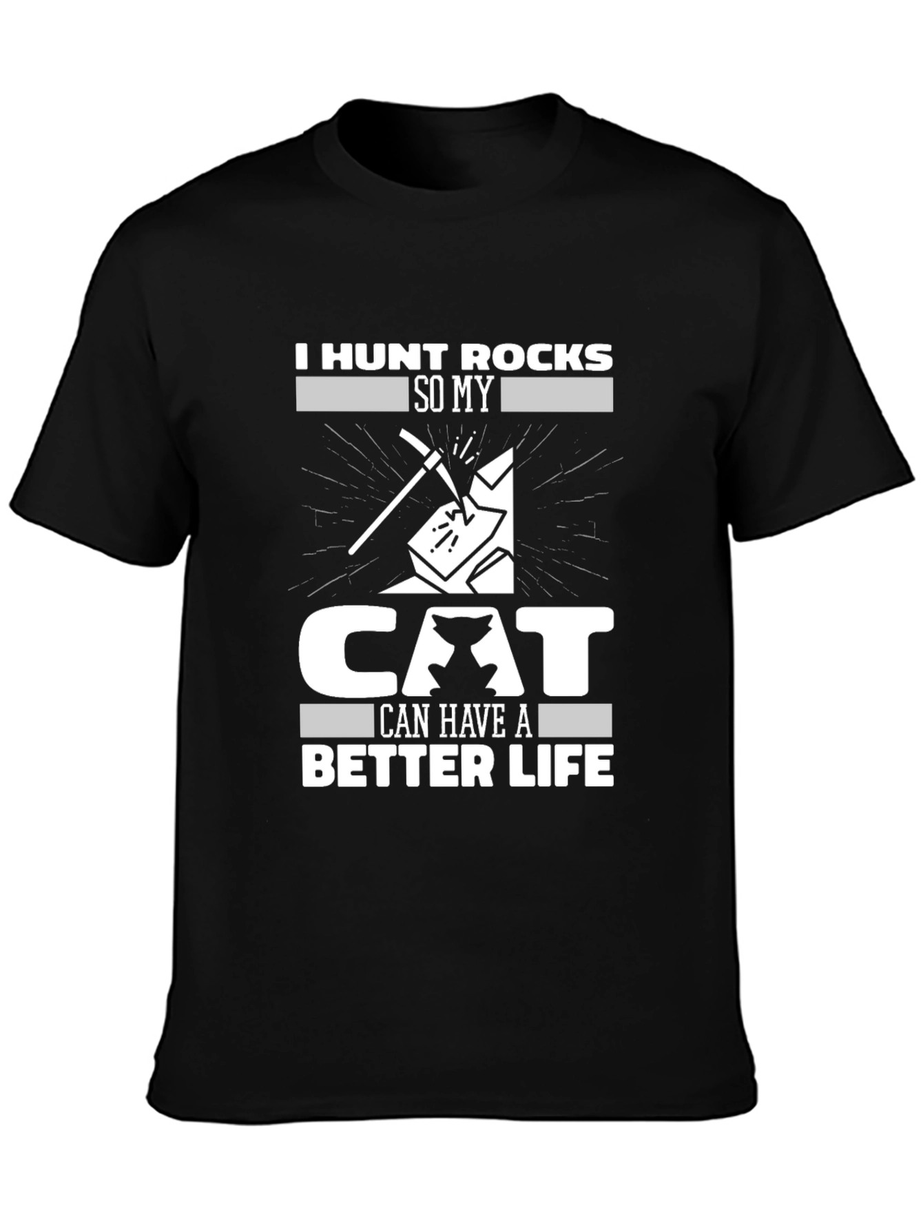 I Hunt Rocks Funny Cat Lover Graphic T-Shirt