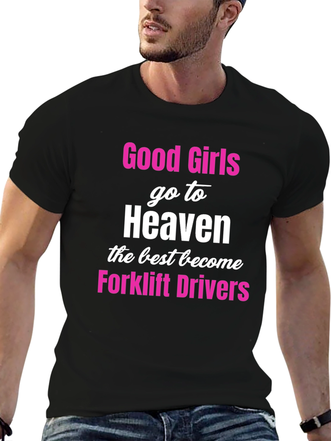 Good Girls Forklift Drivers Black T-Shirt