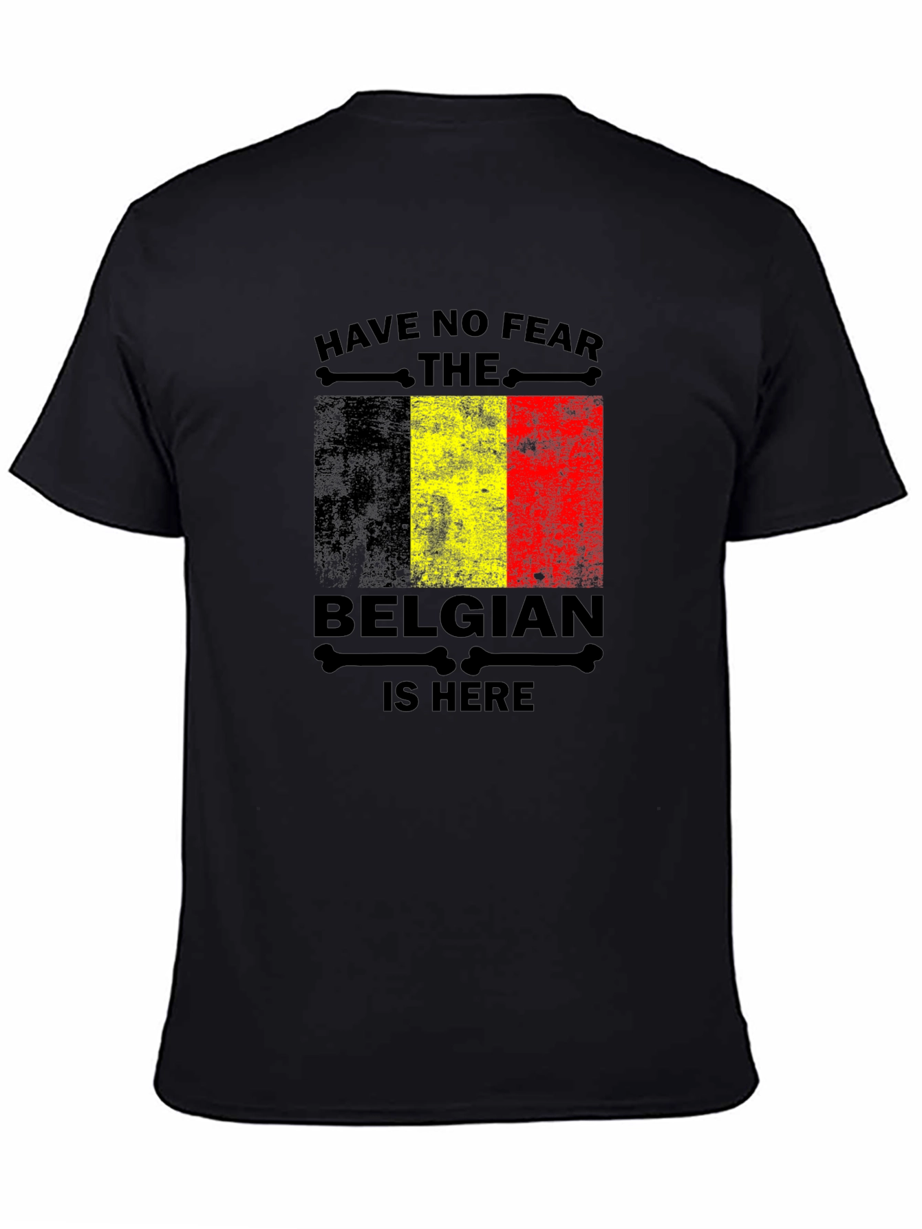 Belgian Pride T-Shirt - Have No Fear Design
