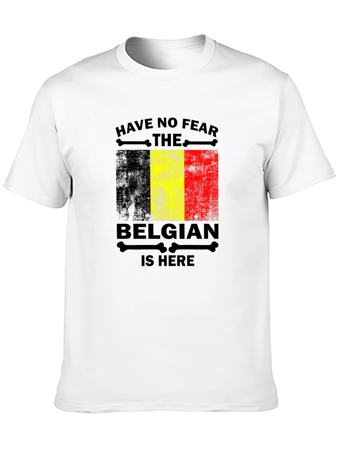 Belgian Pride T-Shirt - Have No Fear Design