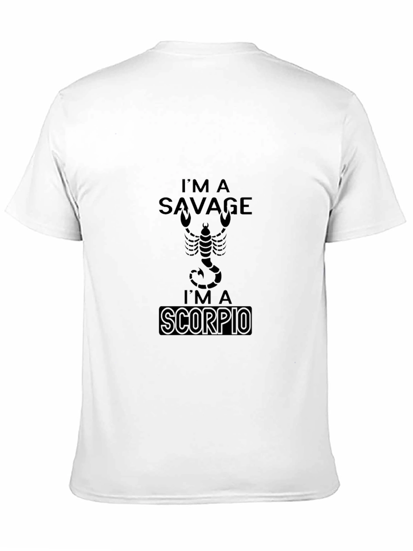 Im A Savage Scorpio Black T-Shirt