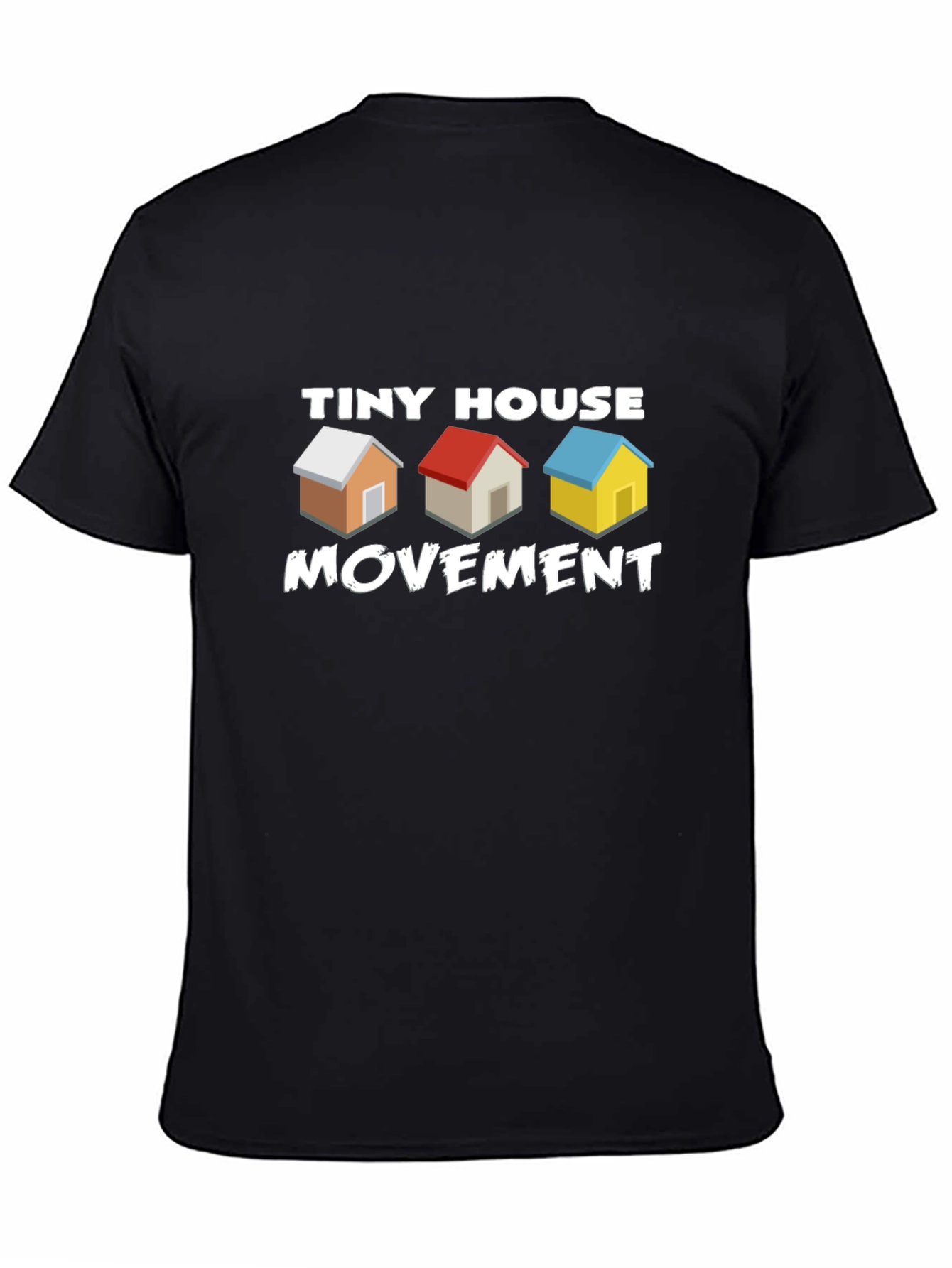Tiny House Movement T-Shirt