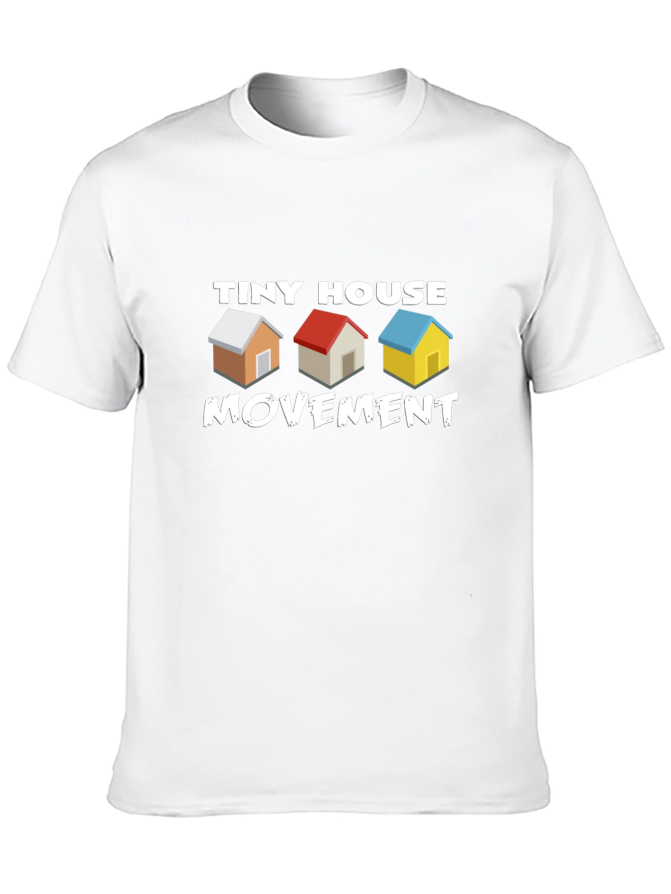 Tiny House Movement T-Shirt