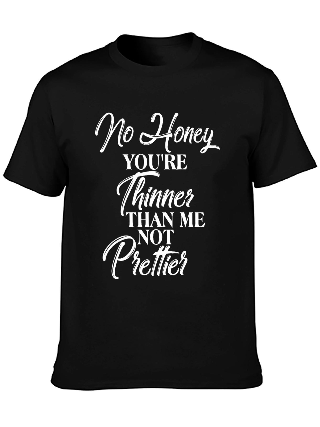 Funny Sarcastic No Honey Graphic Tee
