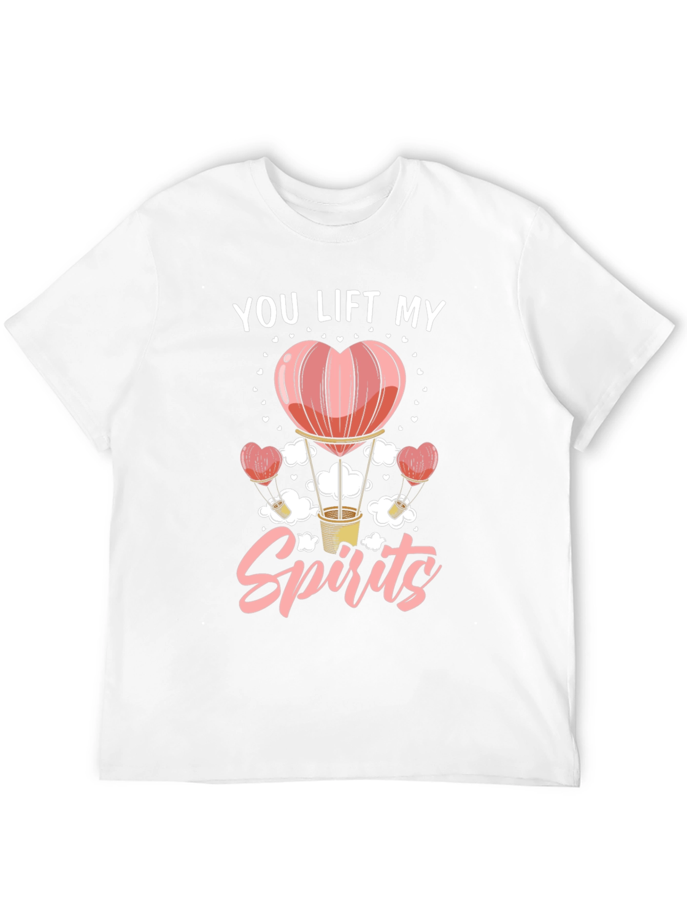 You Lift My Spirits Graphic T-Shirt