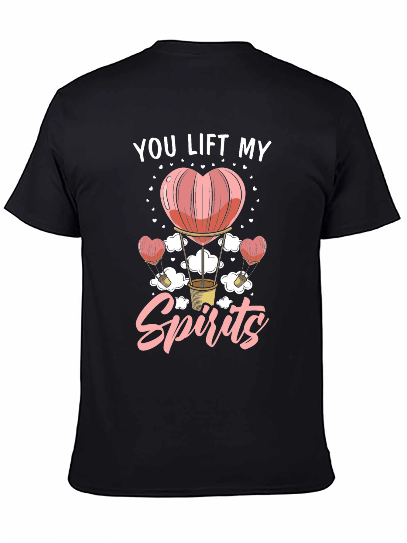You Lift My Spirits Graphic T-Shirt