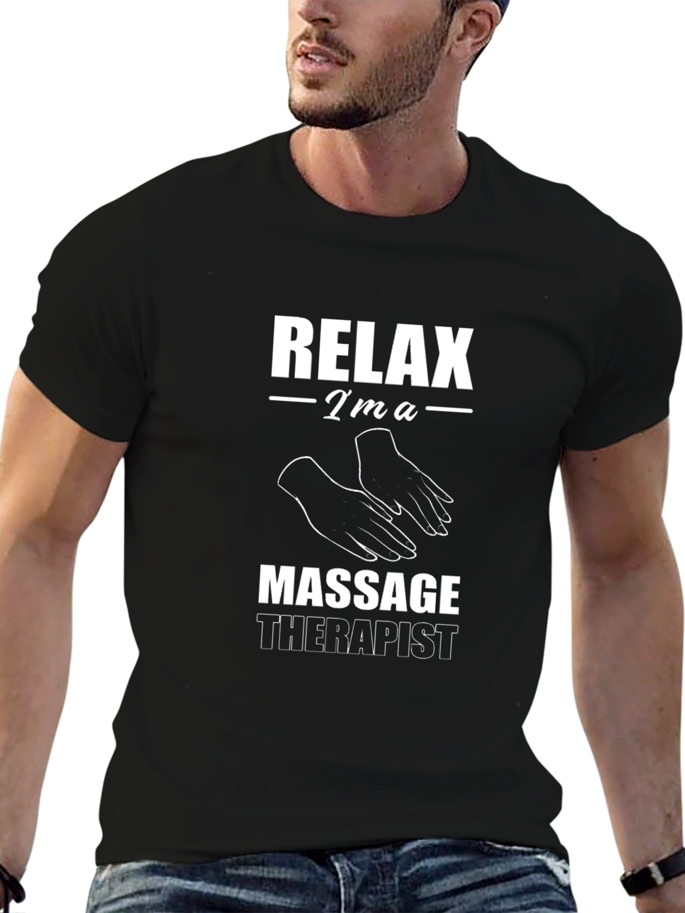 Relax Im a Massage Therapist Graphic T-Shirt
