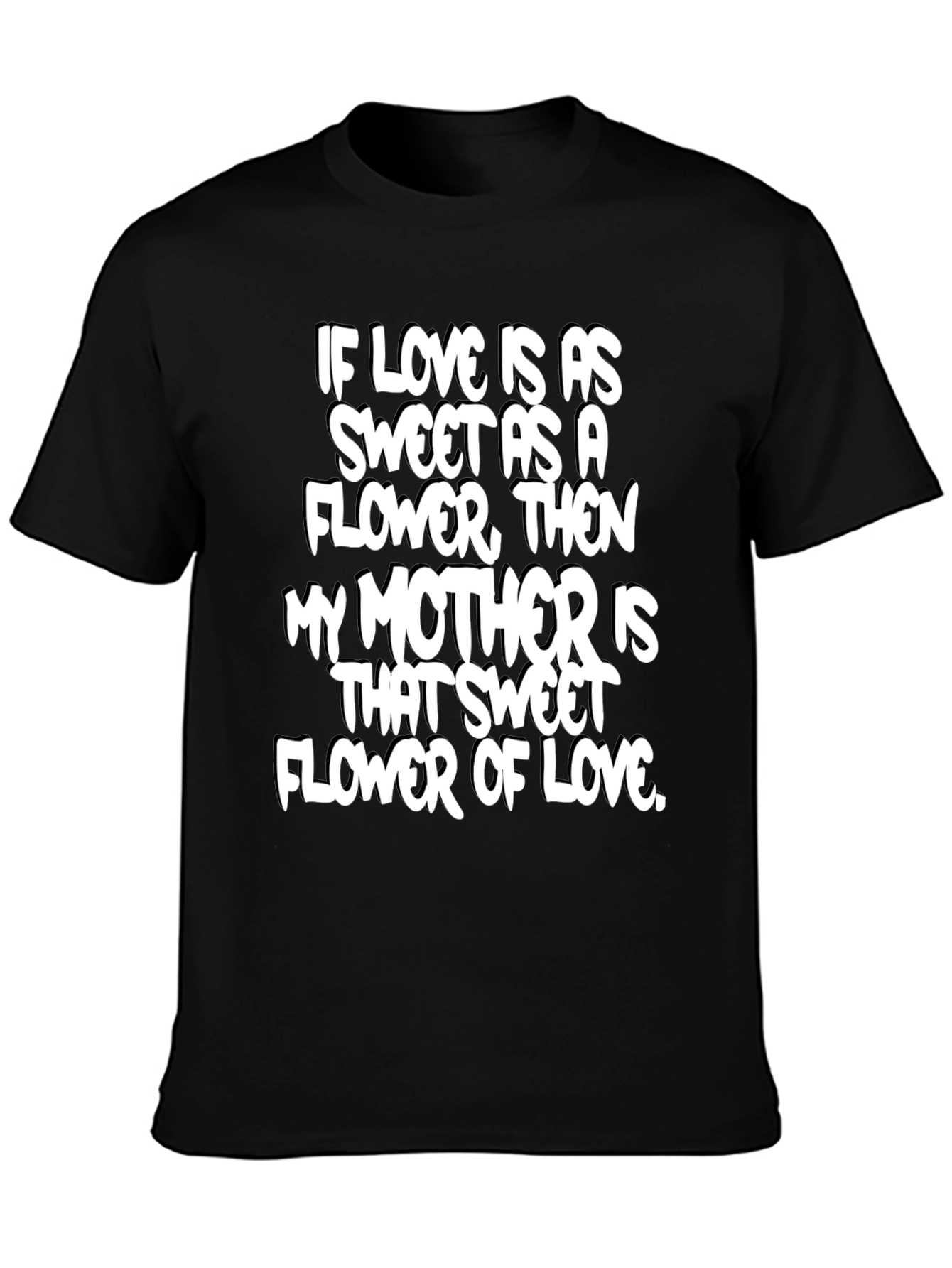 Sweet Flower of Love Mothers T-Shirt