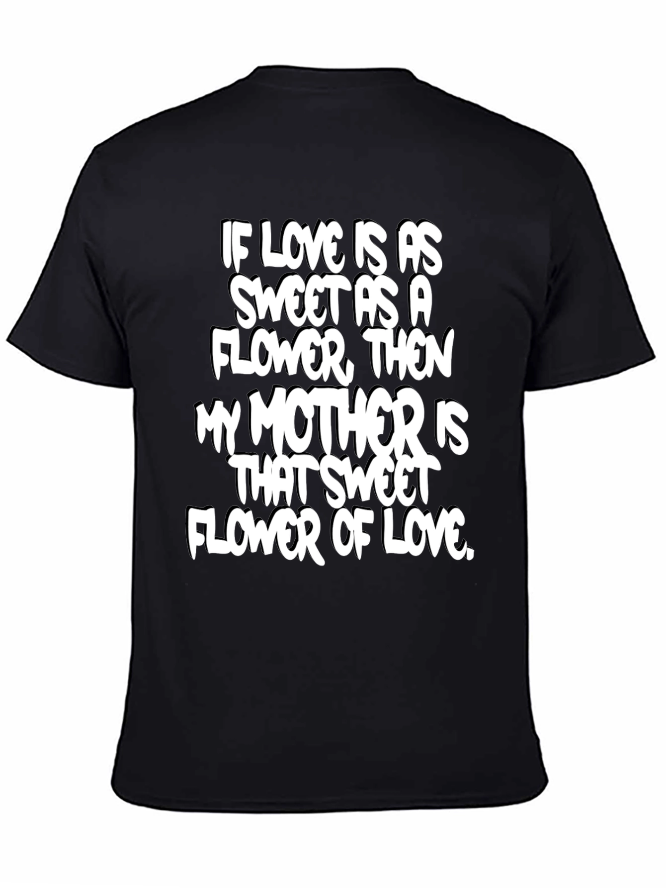 Sweet Flower of Love Mothers T-Shirt