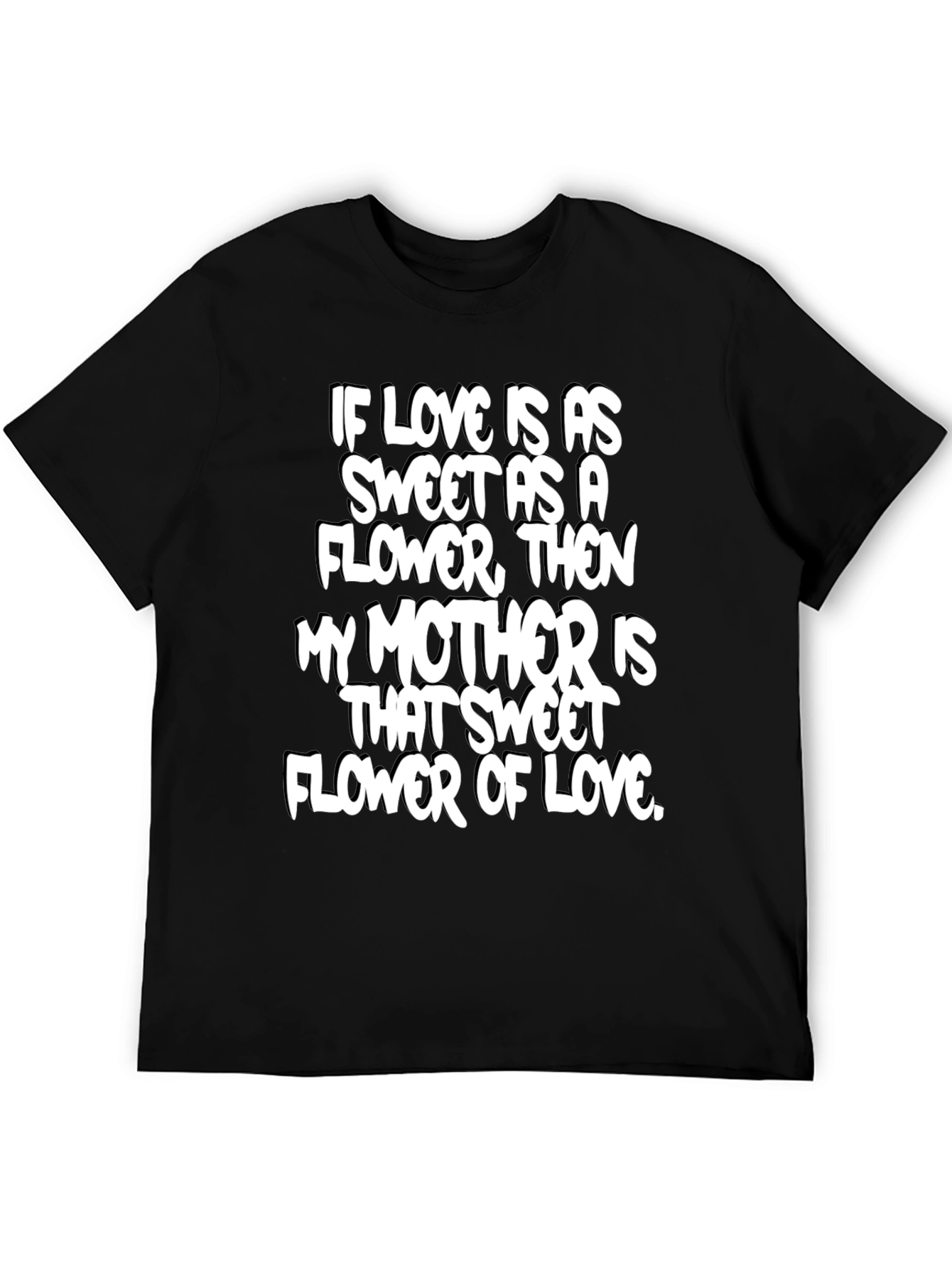 Sweet Flower of Love Mothers T-Shirt