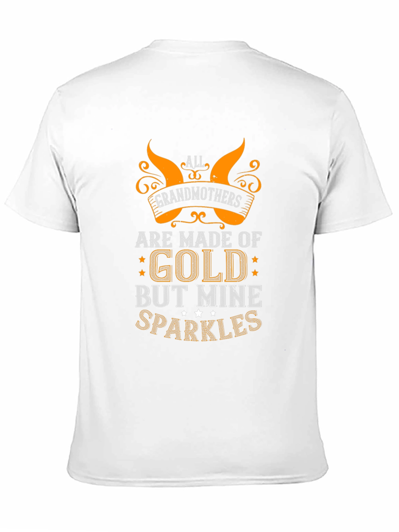 Grandmothers Are Made of Gold T-Shirt