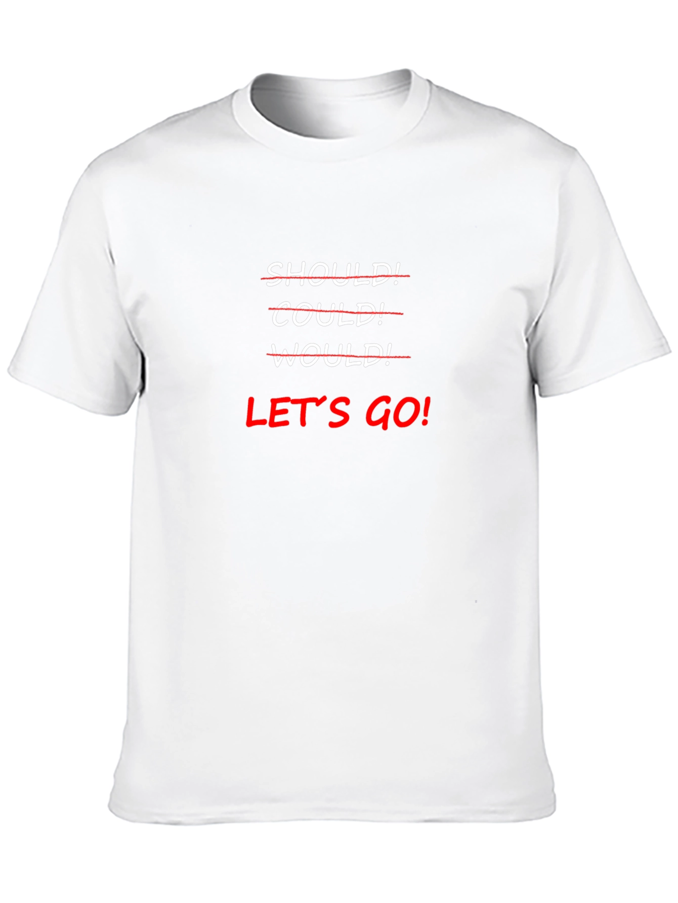 Lets Go! Graphic Tee - Motivational Shirt