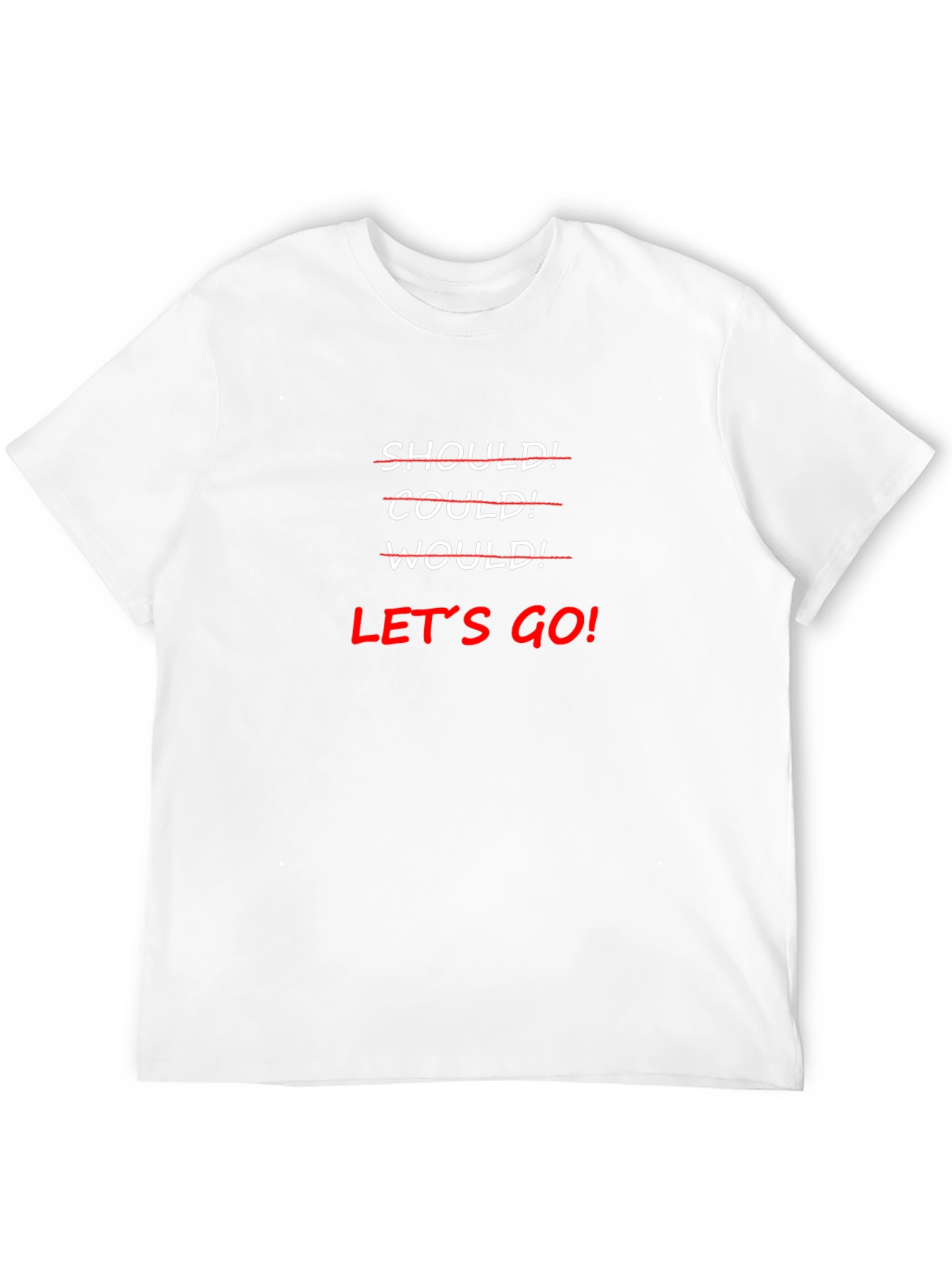 Lets Go! Graphic Tee - Motivational Shirt