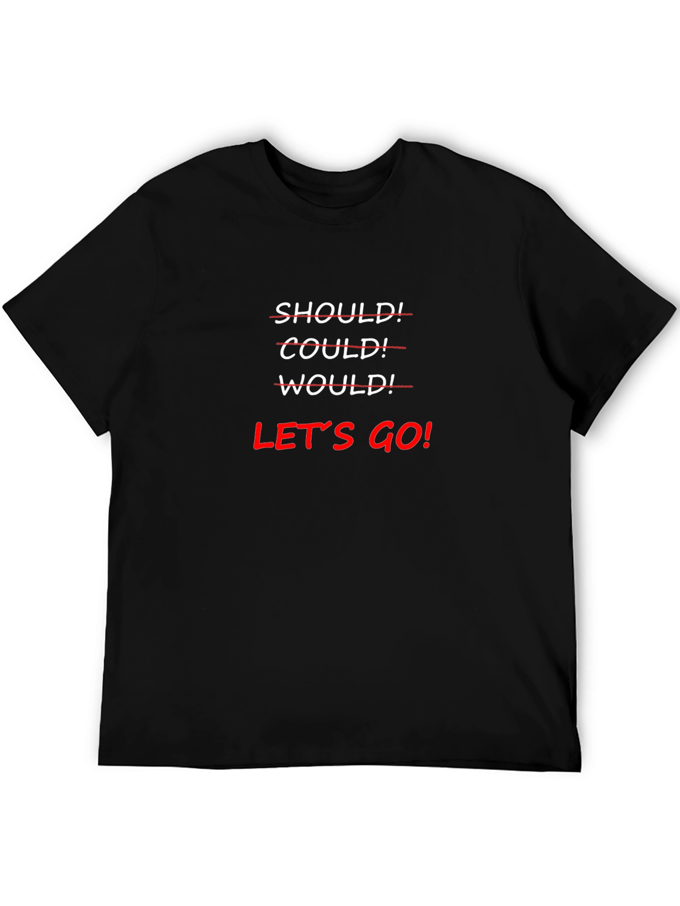 Lets Go! Graphic Tee - Motivational Shirt
