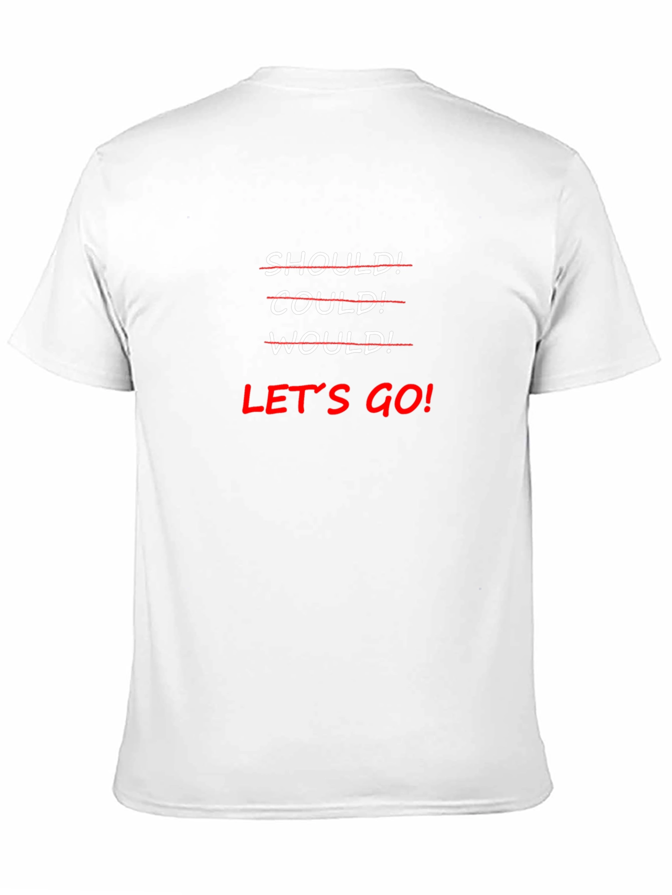 Lets Go! Graphic Tee - Motivational Shirt
