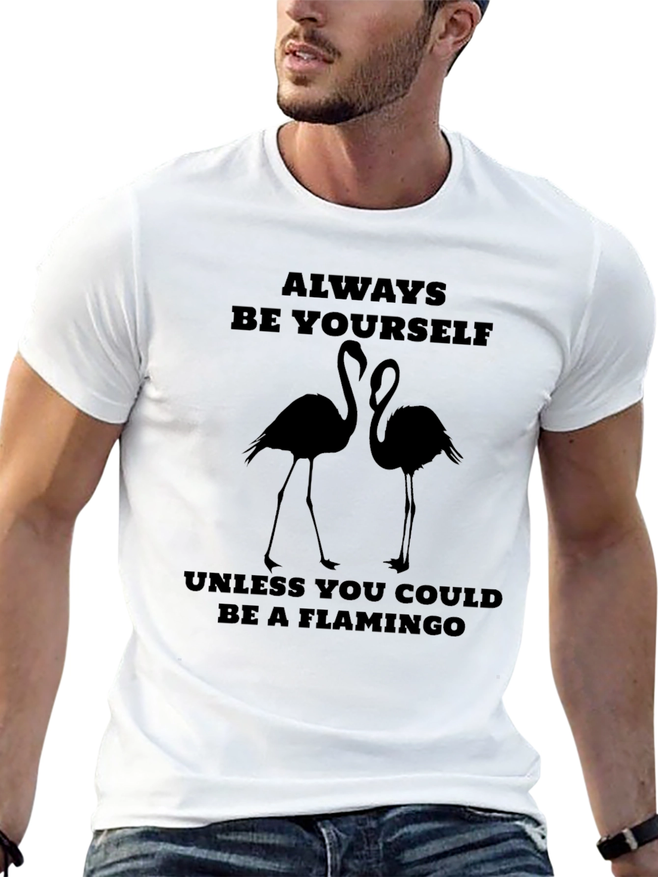 Always Be Yourself Unless Flamingo T-Shirt