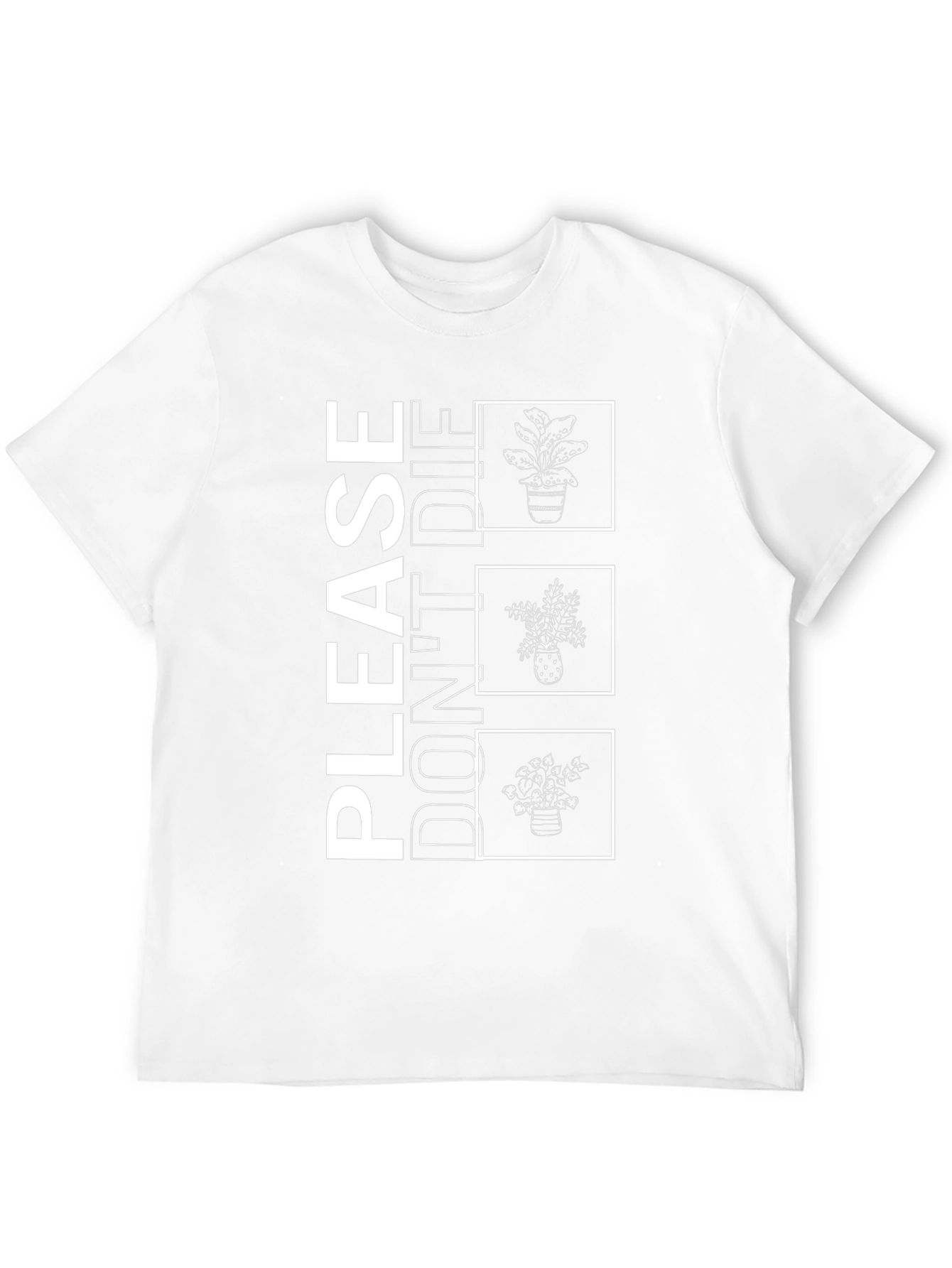 Please Dont Die Plant Lover Graphic Tee