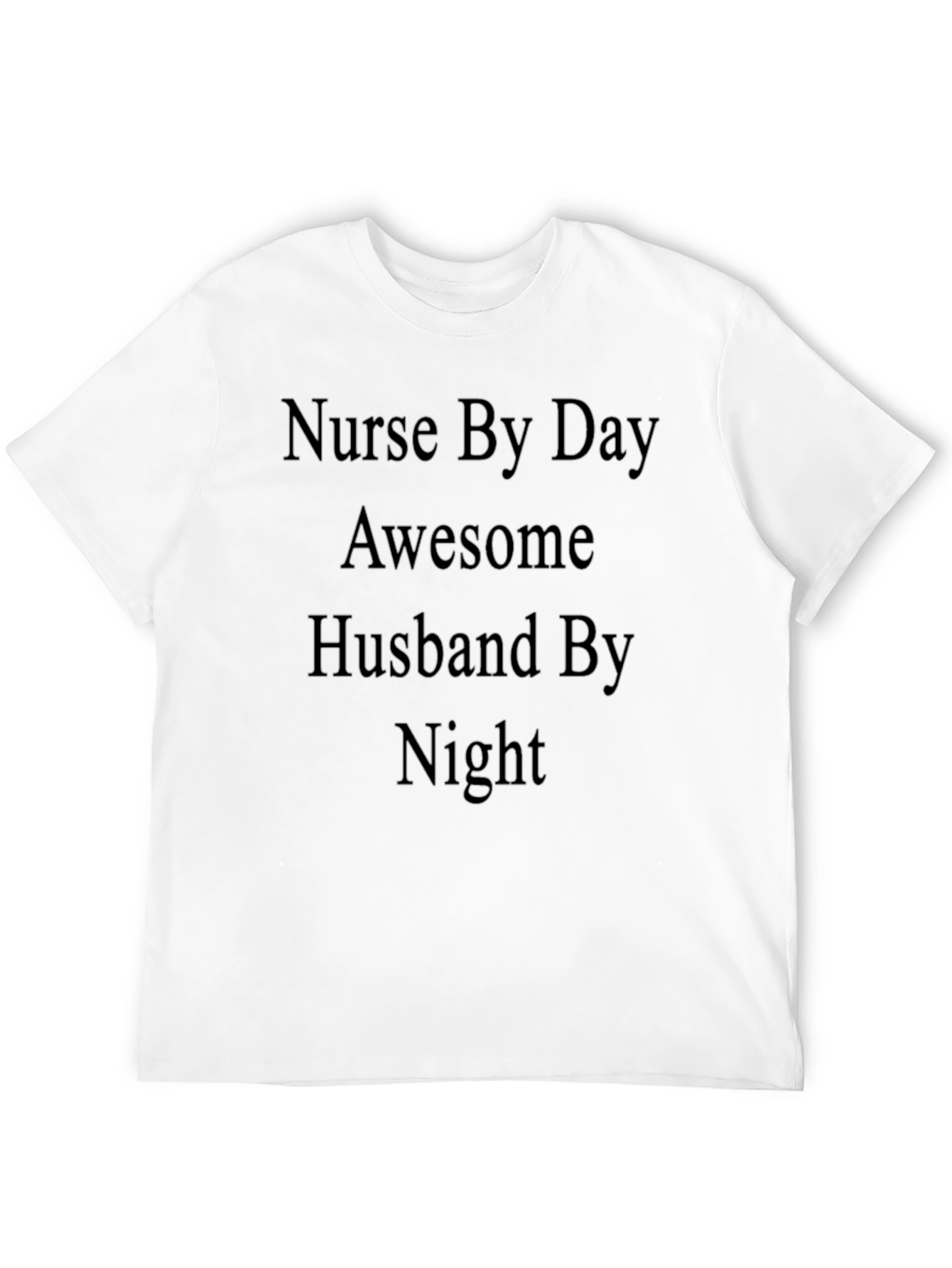 Nurse By Day Awesome Husband By Night T-Shirt