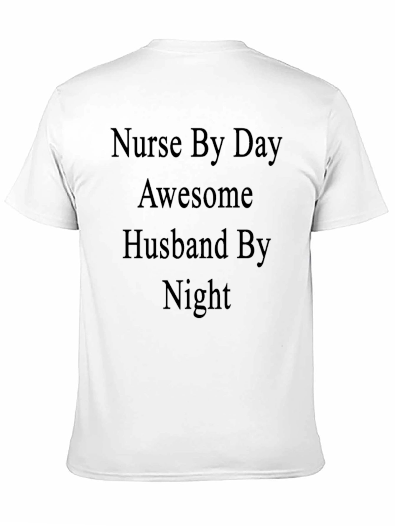Nurse By Day Awesome Husband By Night T-Shirt