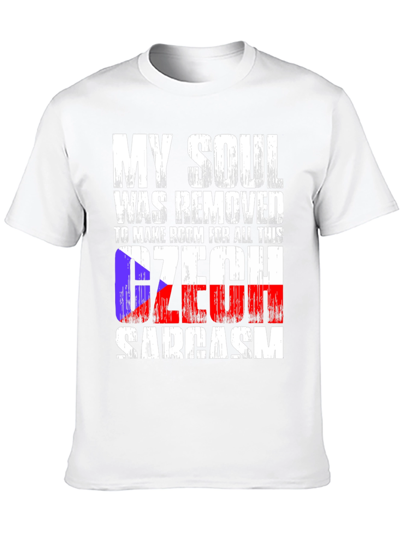 Czech Sarcasm T-Shirt: My Soul Was Removed