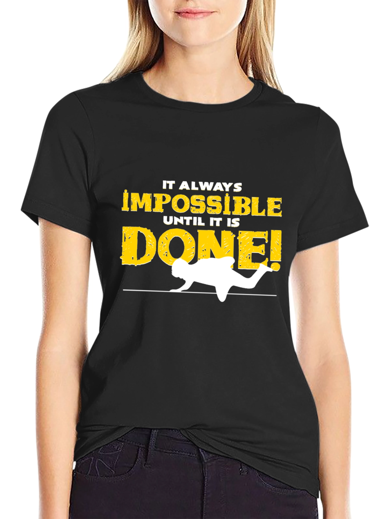 Impossible Until Done Graphic Tee - Motivational Shirt
