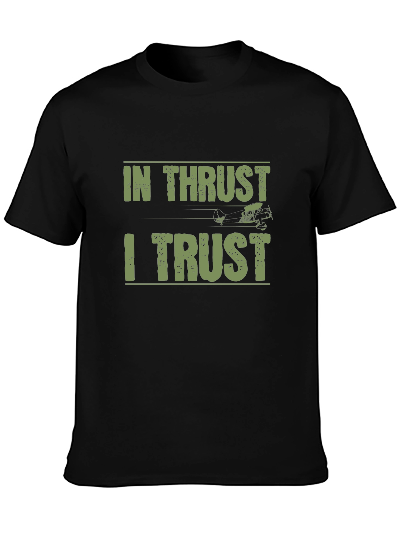 In Thrust I Trust T-Shirt | Airplane Aviation Tee