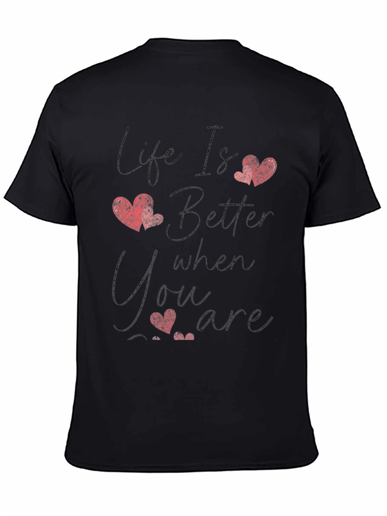 Life Is Better When You Are Black T-Shirt