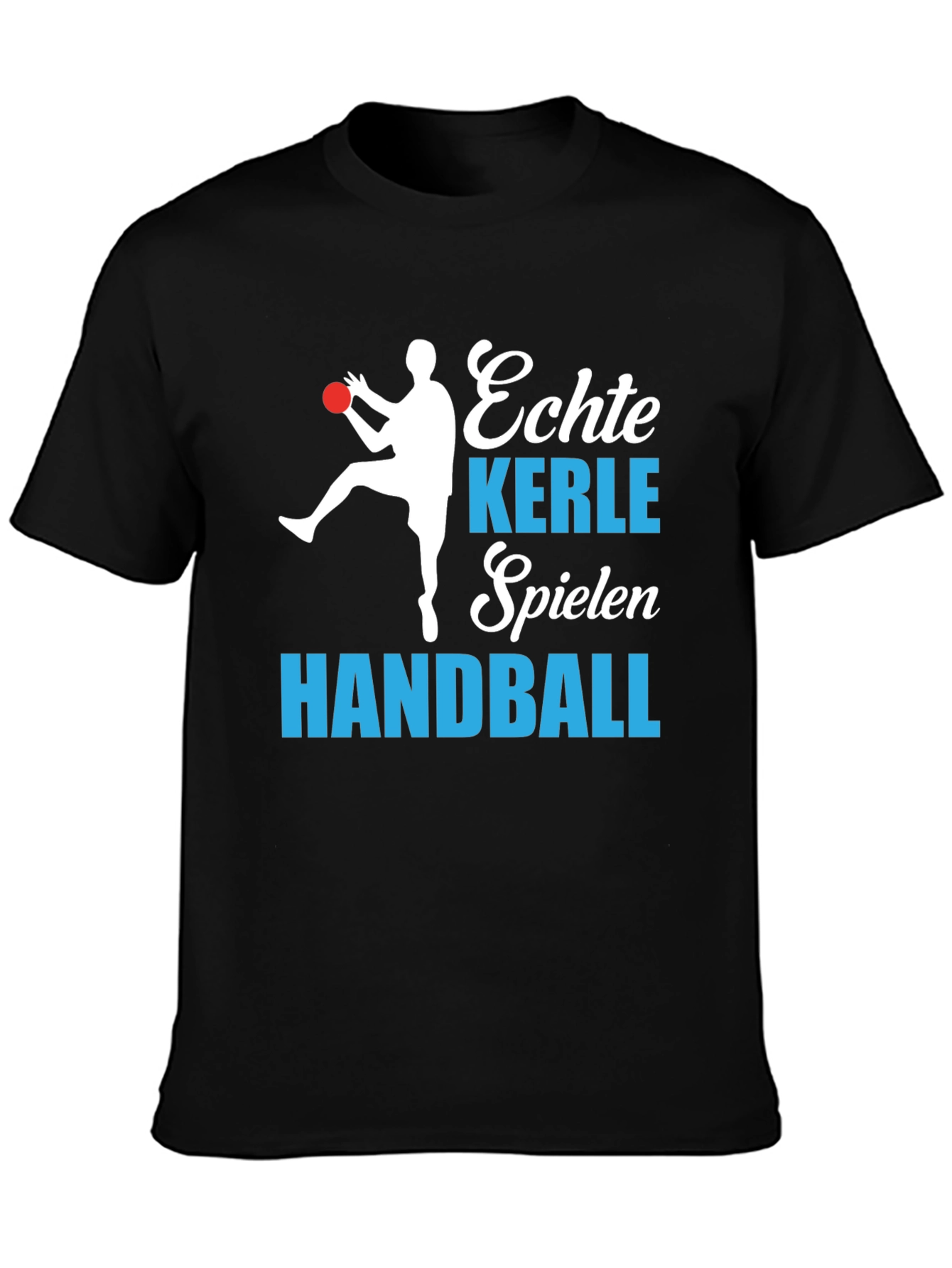 Echte Kerle Spielen Handball Graphic T-Shirt