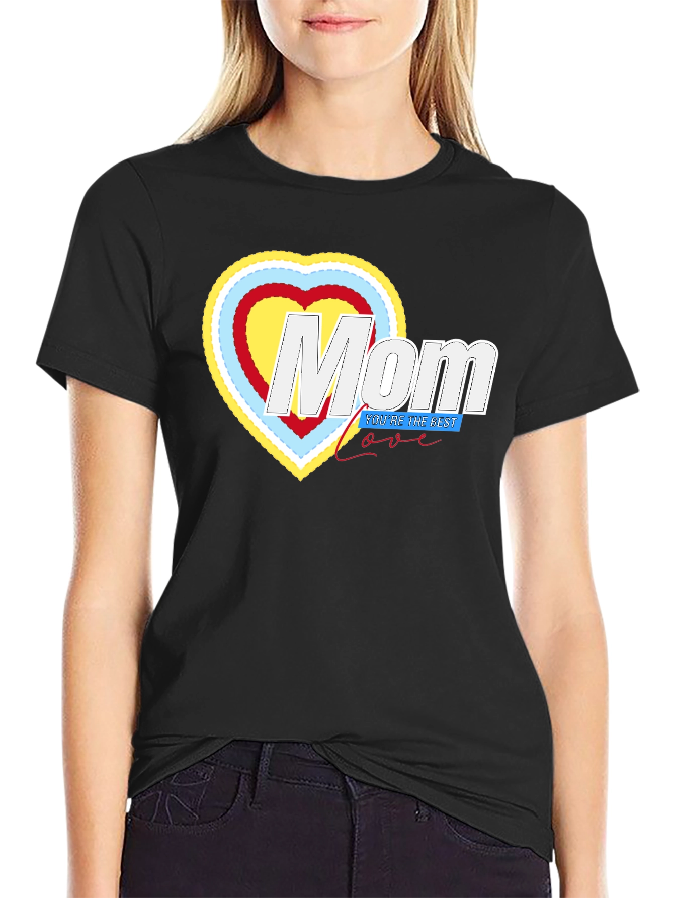 Mom Youre The Best T-Shirt