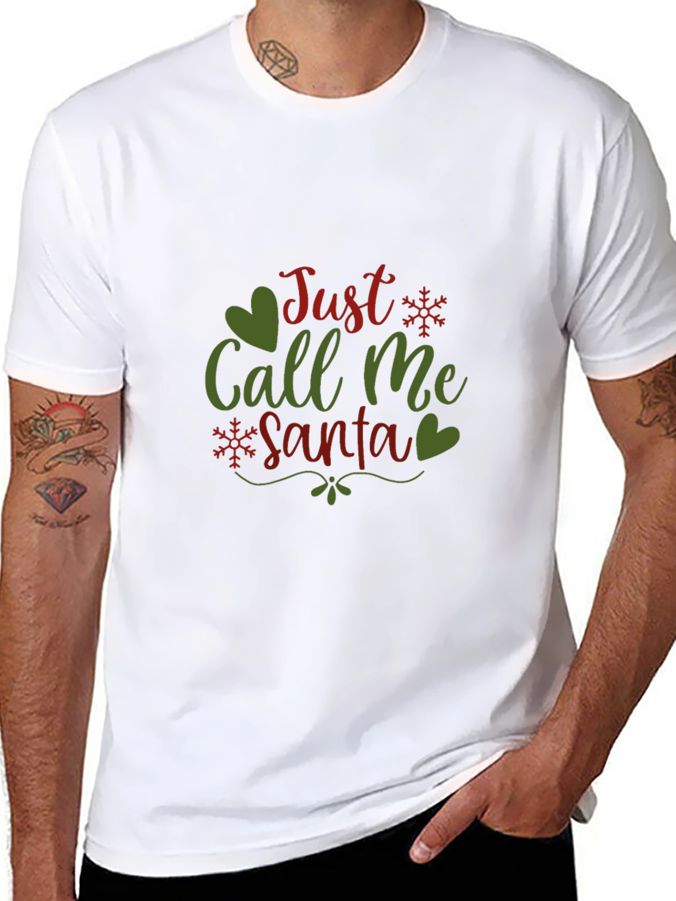 Just Call Me Santa T-Shirt Christmas Festive Tee
