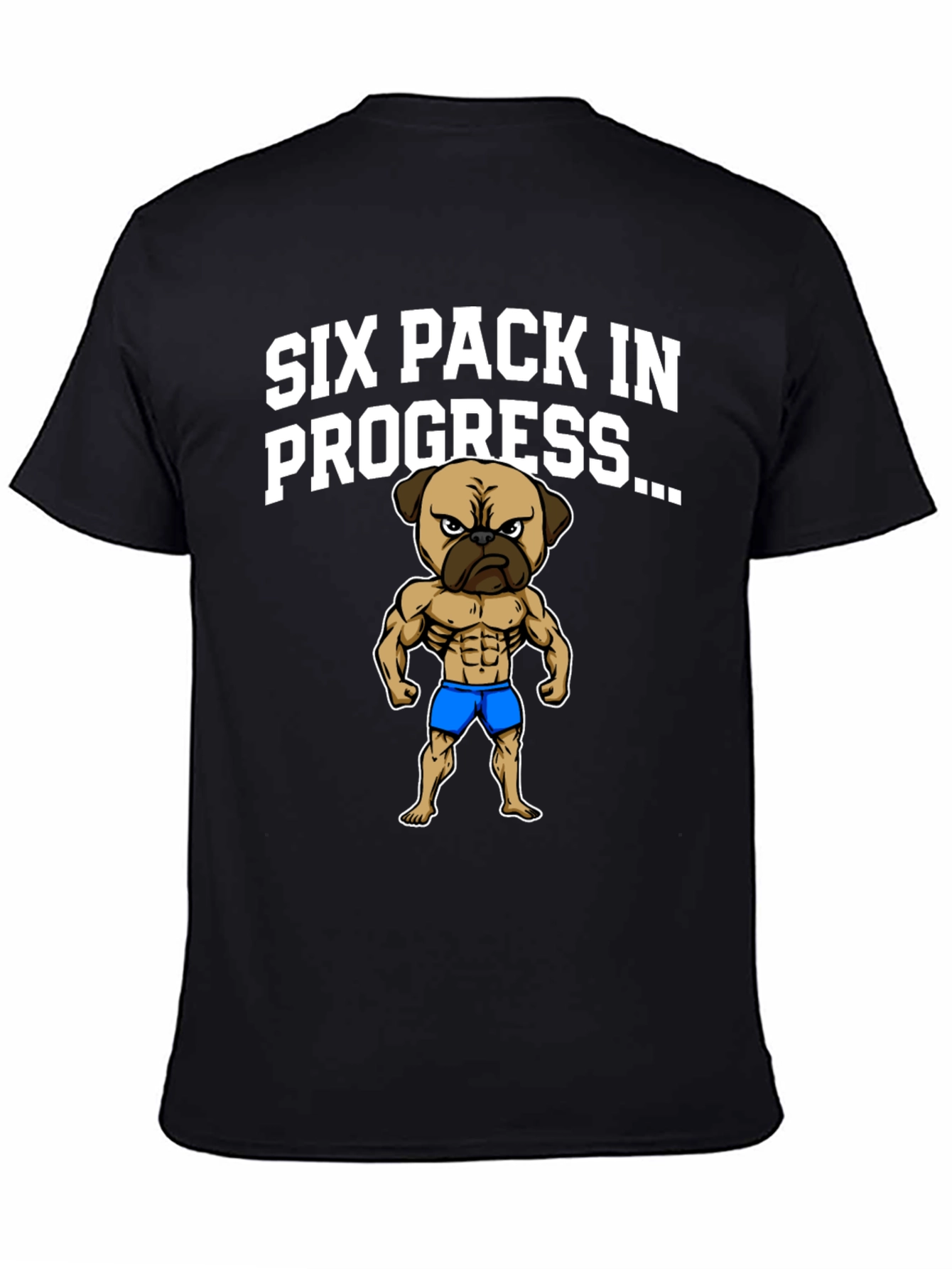 Six Pack Pug T-Shirt - Funny Workout Shirt
