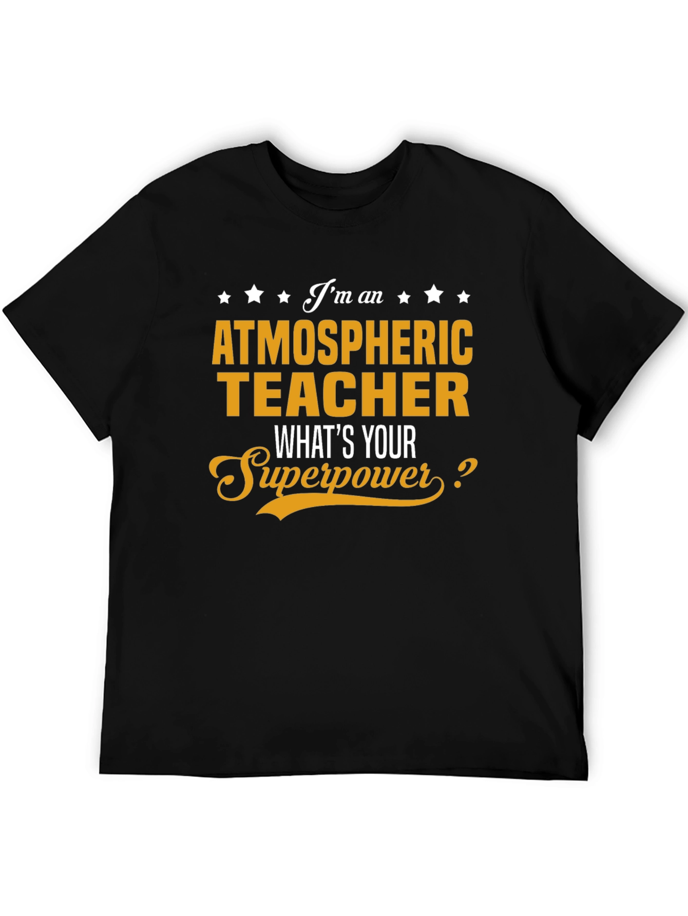 Atmospheric Teacher Superpower Graphic T-Shirt