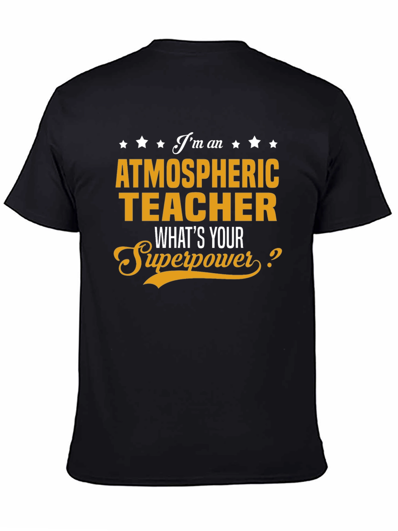 Atmospheric Teacher Superpower Graphic T-Shirt