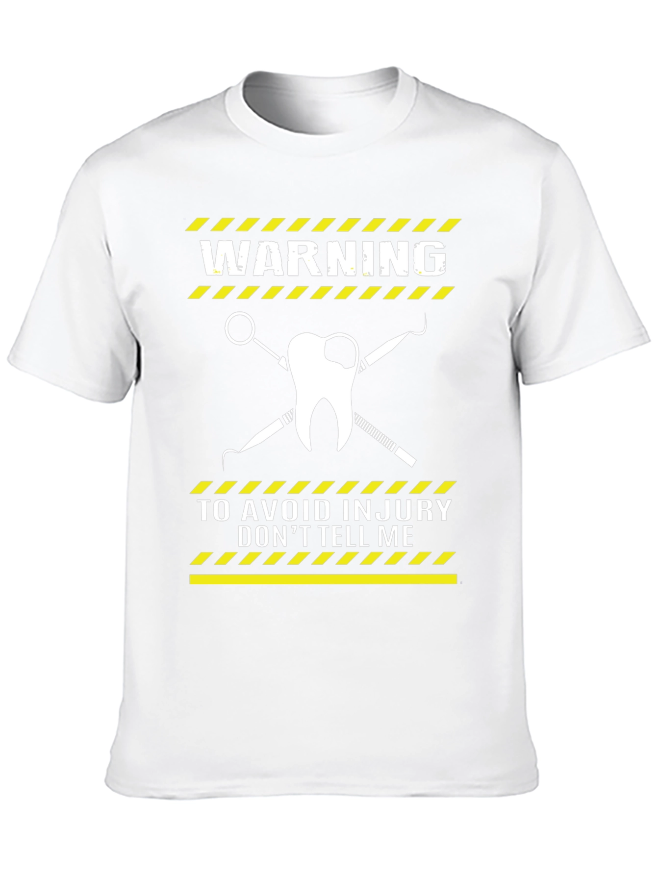 Dentist Warning T-Shirt - Avoid Injury Funny Tee