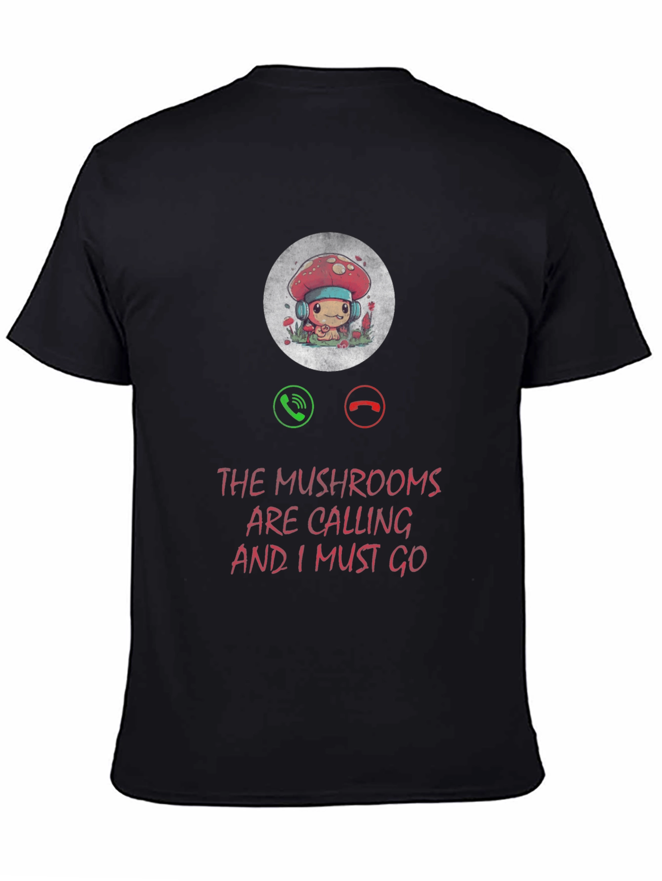Mushroom Calling T-Shirt: Fun & Unique Design