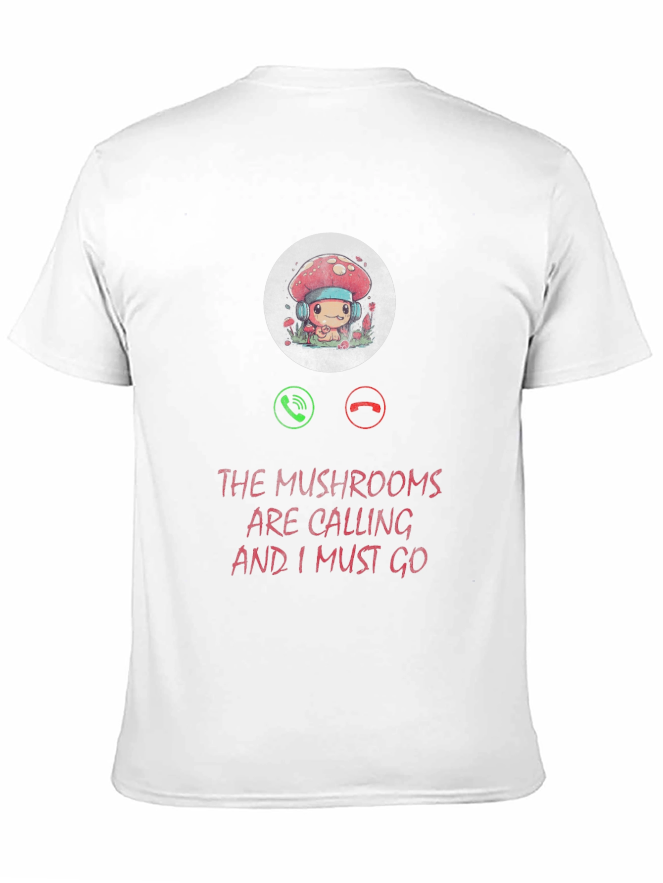 Mushroom Calling T-Shirt: Fun & Unique Design