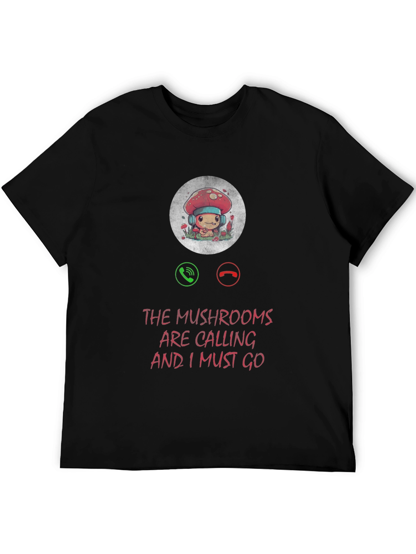 Mushroom Calling T-Shirt: Fun & Unique Design