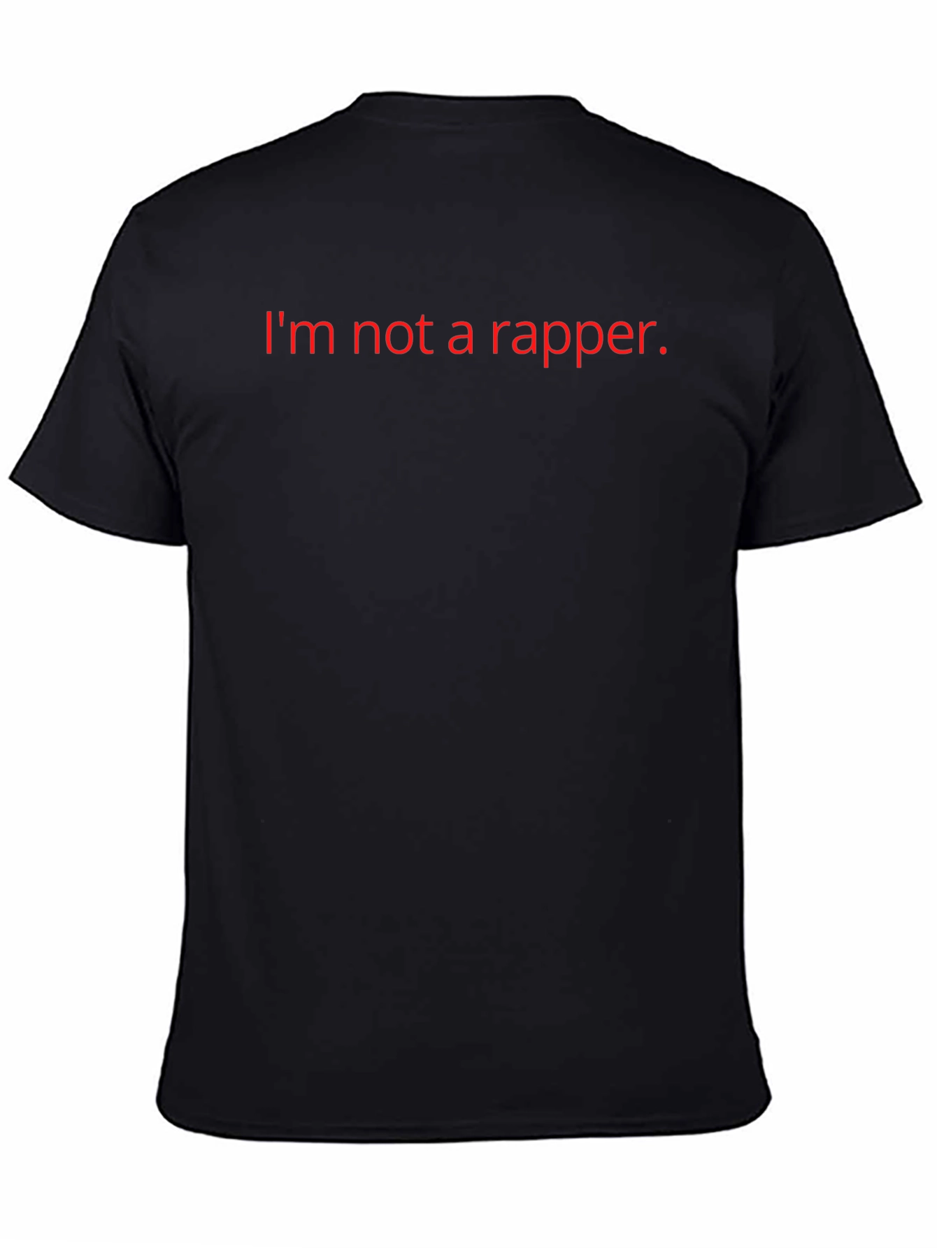Im Not A Rapper Graphic Tee