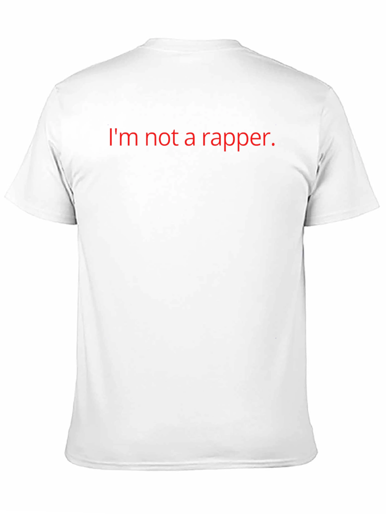 Im Not A Rapper Graphic Tee